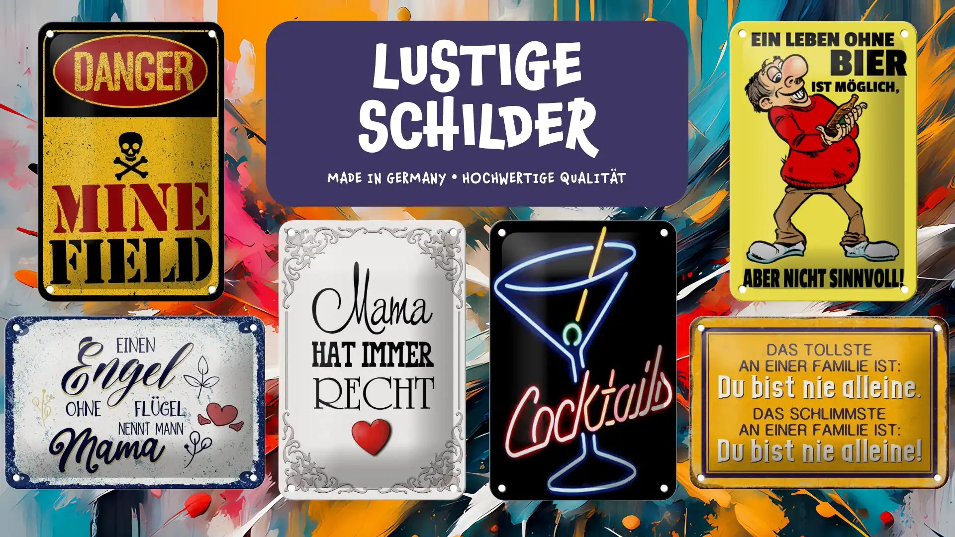 Eine sammlung bunter vintage-metallschilder mit humorvollen und sentimentalen deutschen sprüchen namens schilder