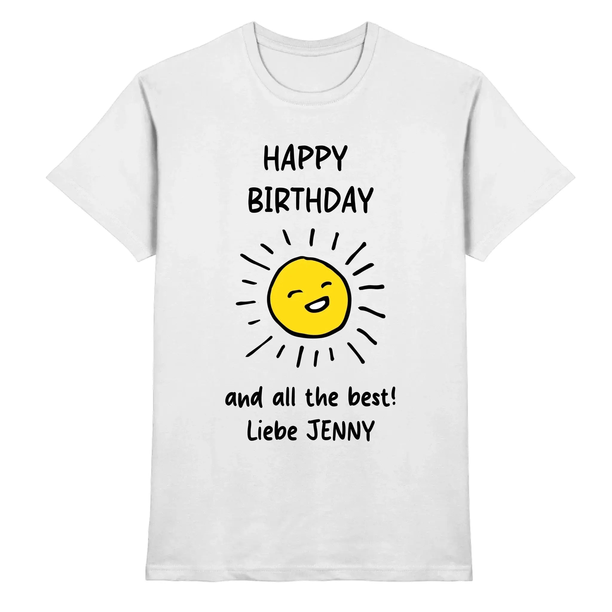Weißes baumwoll t shirt mit gelber sonnengrafik und text happy birthday and all the best liebe jenny geburtstag motiv 2