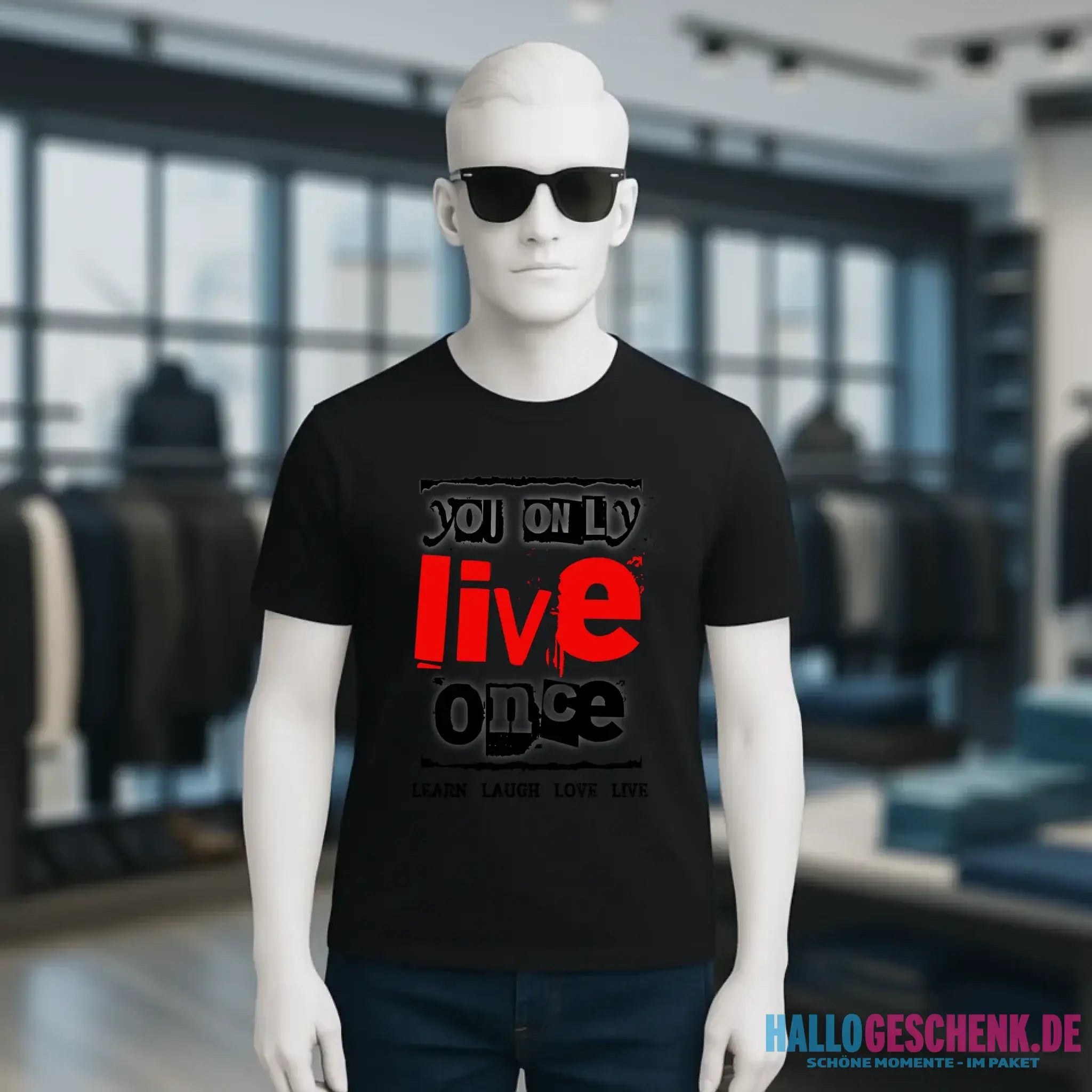 4in1-Kollektion: You only live once • für Damen & Herren • Exklusivdesign • personalisiert oder ohne Personalisierung