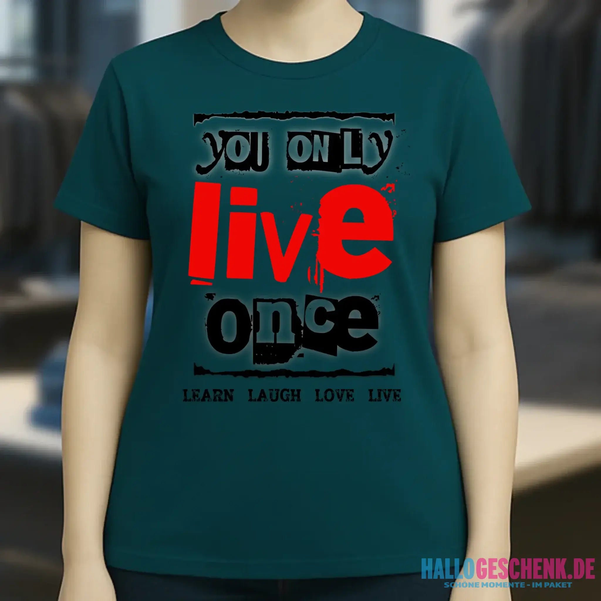 4in1-Kollektion: You only live once • für Damen & Herren • Exklusivdesign • personalisiert oder ohne Personalisierung