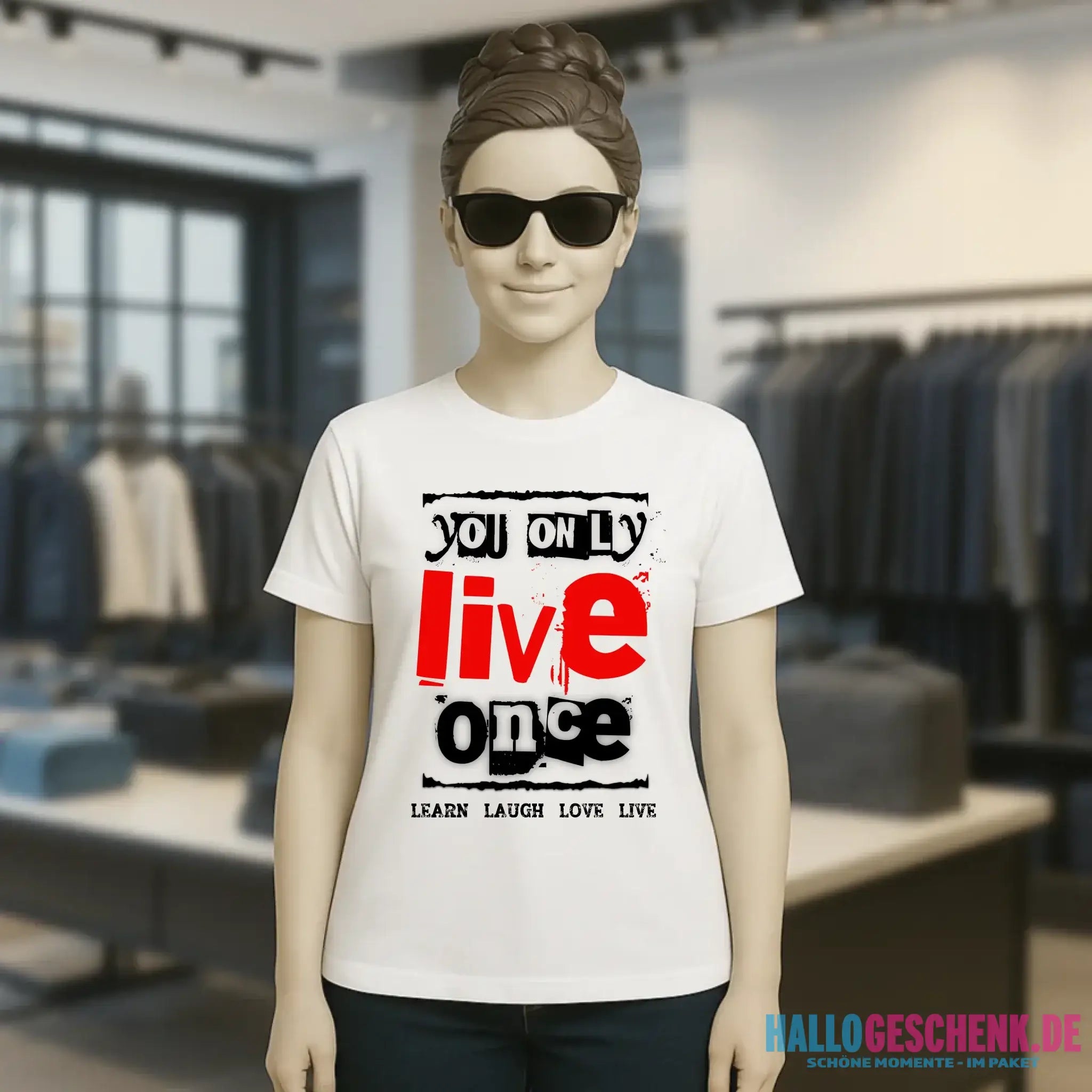 4in1-Kollektion: You only live once • für Damen & Herren • Exklusivdesign • personalisiert oder ohne Personalisierung