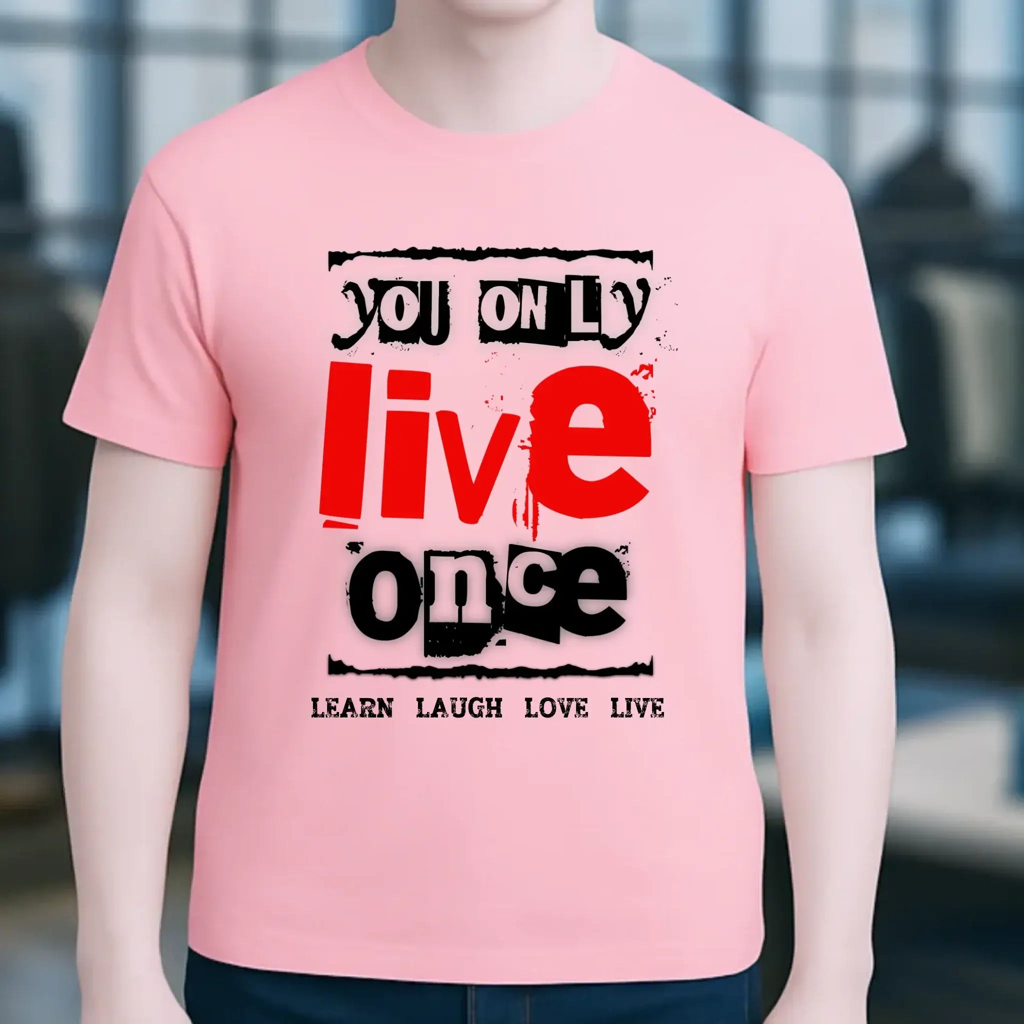 4in1-Kollektion: You only live once • für Damen & Herren • Exklusivdesign • personalisiert oder ohne Personalisierung