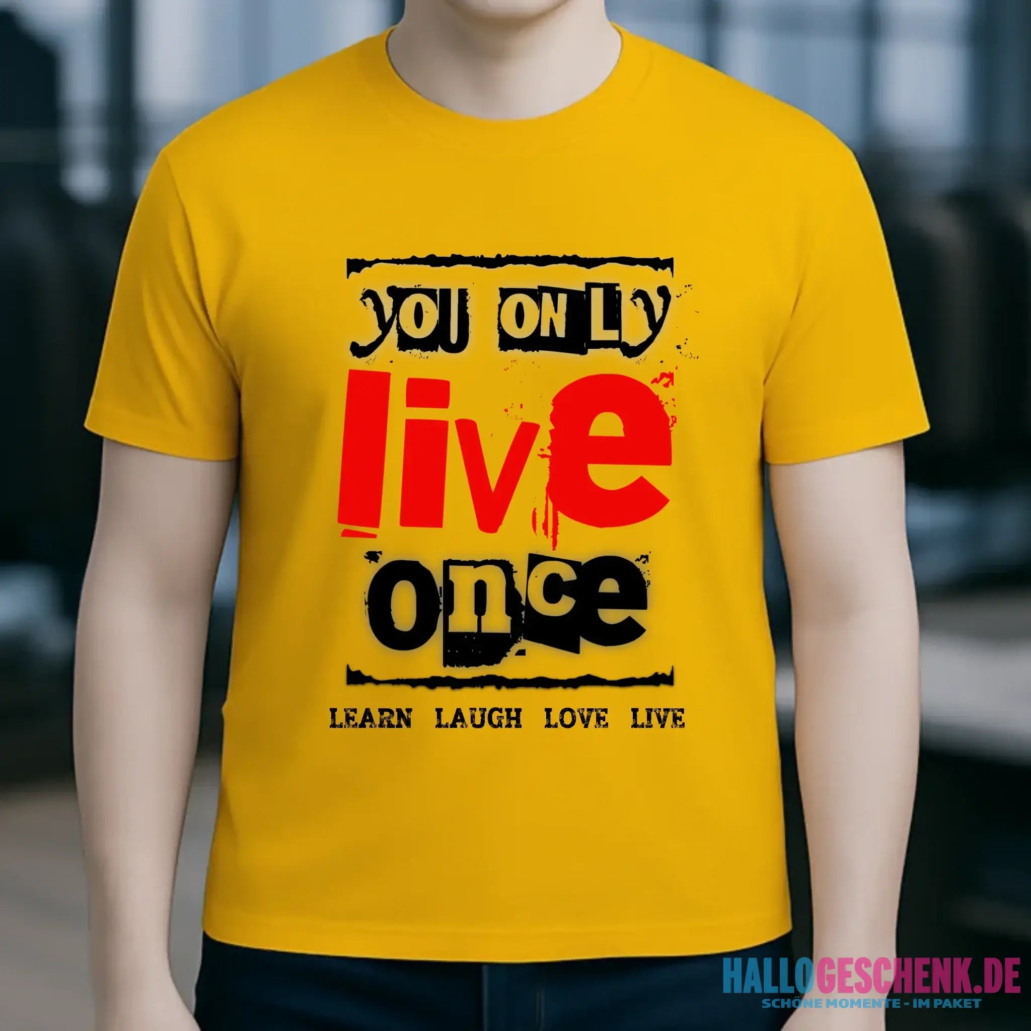 4in1-Kollektion: You only live once • für Damen & Herren • Exklusivdesign • personalisiert oder ohne Personalisierung