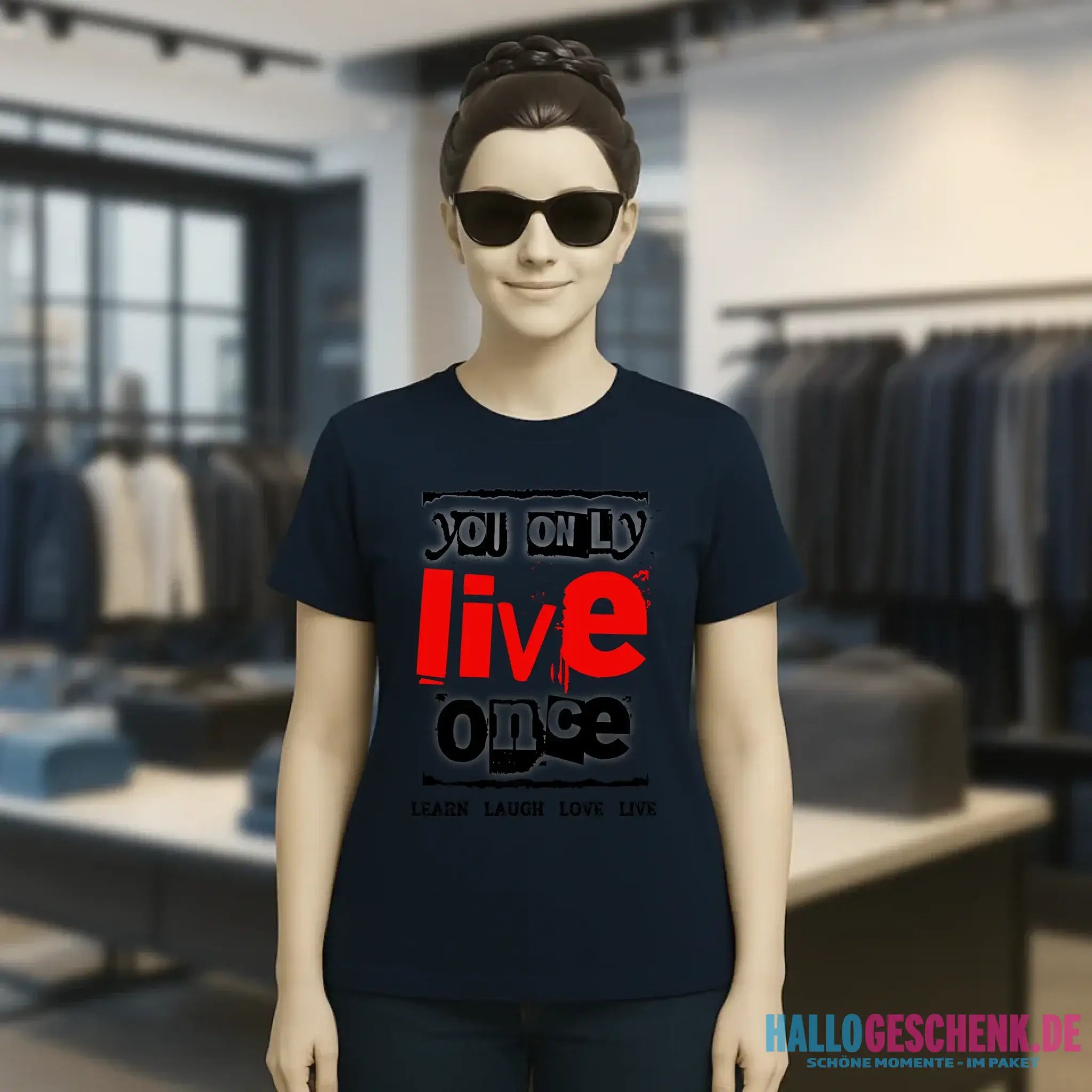 4in1-Kollektion: You only live once • für Damen & Herren • Exklusivdesign • personalisiert oder ohne Personalisierung
