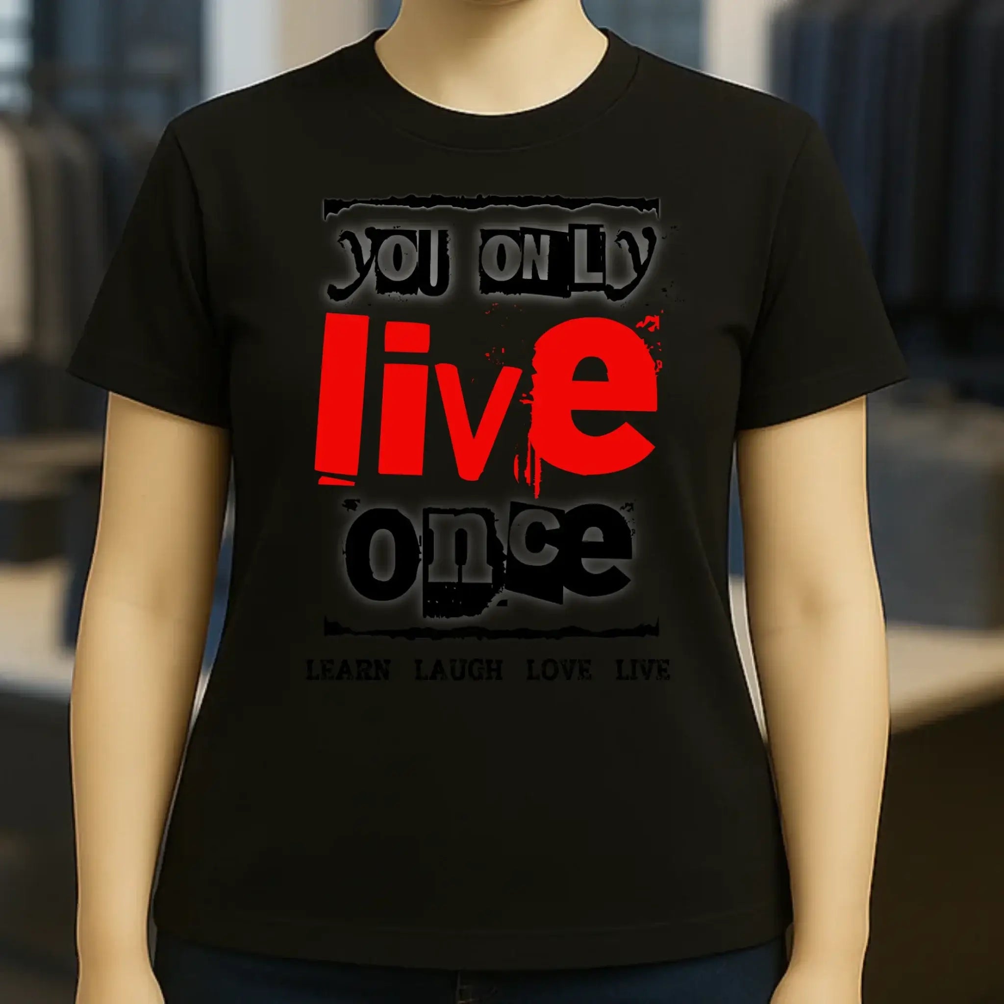 4in1-Kollektion: You only live once • für Damen & Herren • Exklusivdesign • personalisiert oder ohne Personalisierung