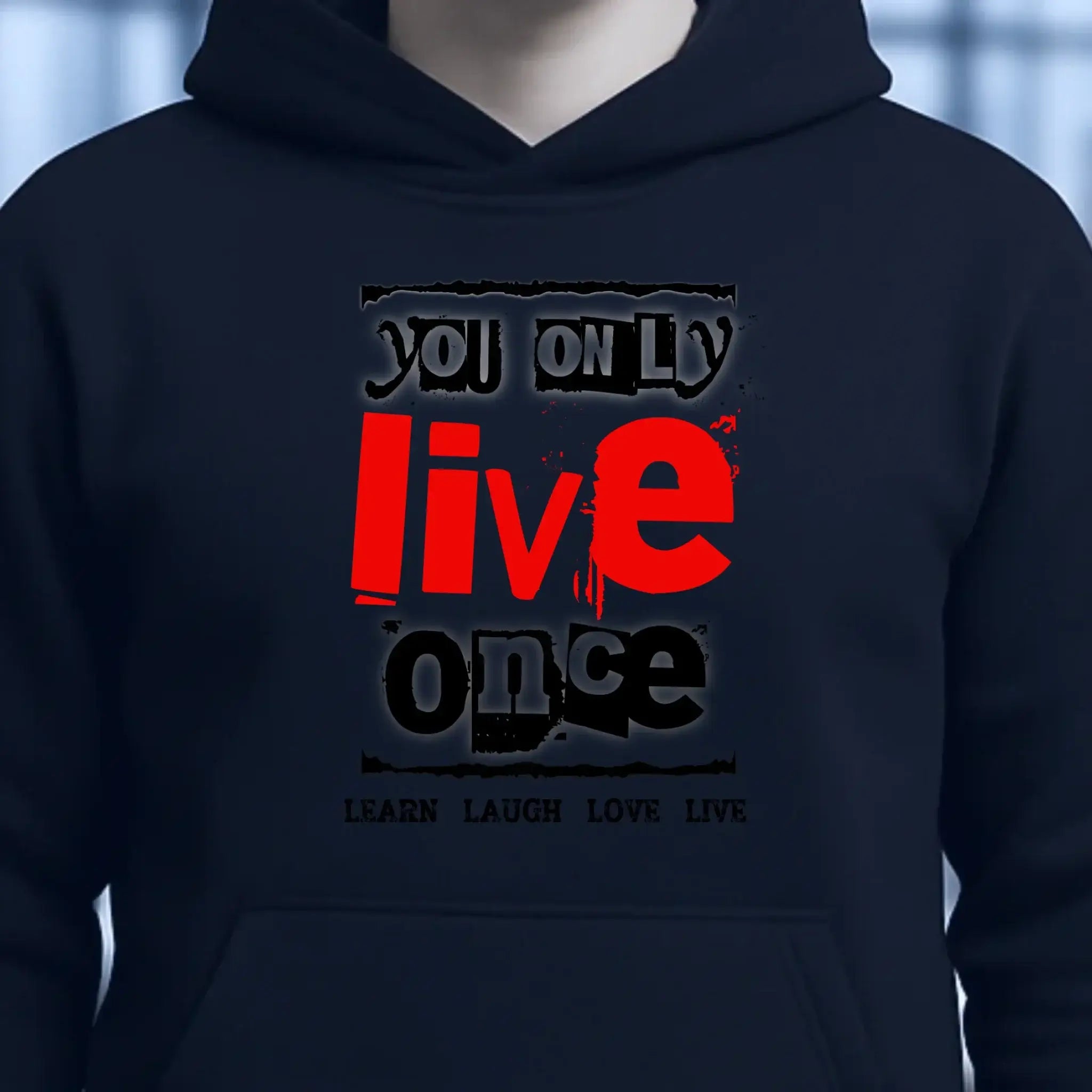 4in1-Kollektion: You only live once • für Damen & Herren • Exklusivdesign • personalisiert oder ohne Personalisierung