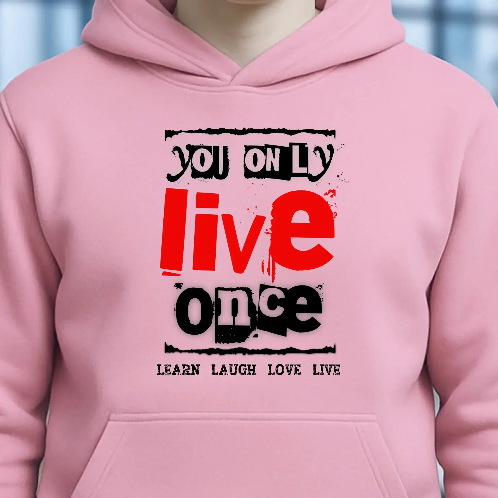 4in1-Kollektion: You only live once • für Damen & Herren • Exklusivdesign • personalisiert oder ohne Personalisierung
