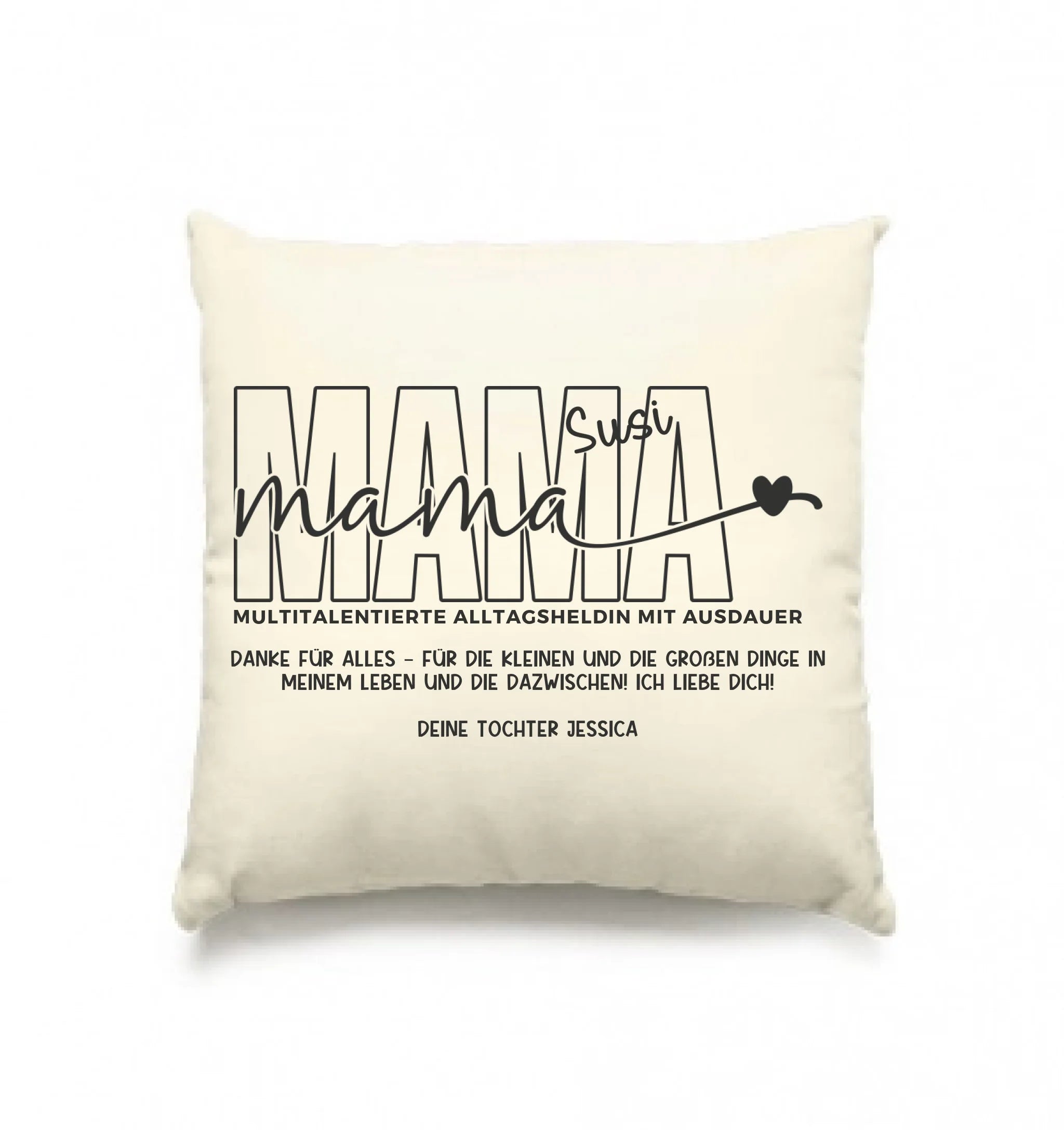 MAMA: Multitalentierte Alltagsheldin mit Ausdauer + Wunschname + Botschaft • Kissen 40x40 cm • personalisiert