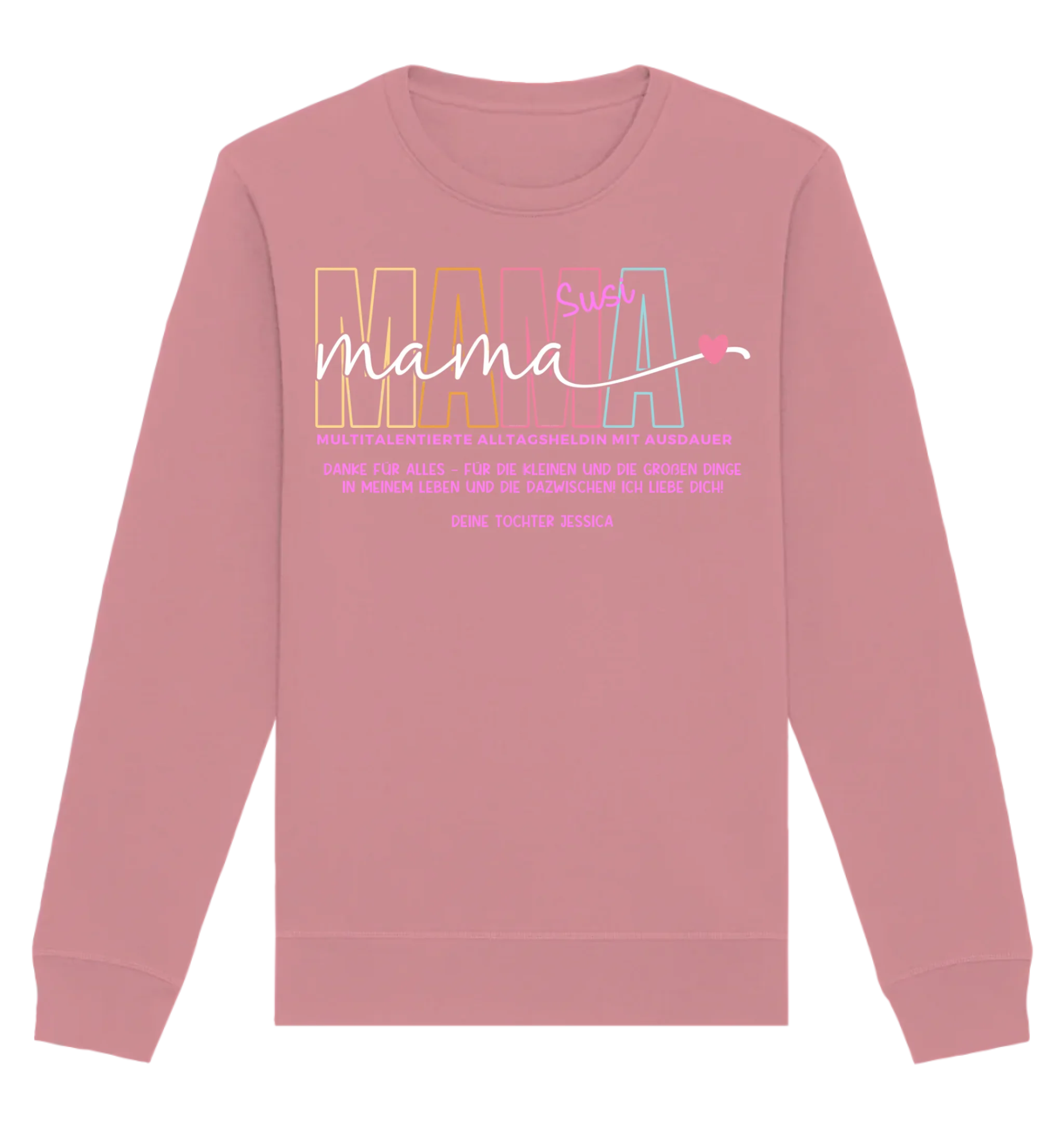 MAMA: Multitalentierte Alltagsheldin mit Ausdauer + Wunschname + Botschaft • Unisex Sweatshirt Bio-Baumwolle in 4 Farben XS-3XL • personalisiert