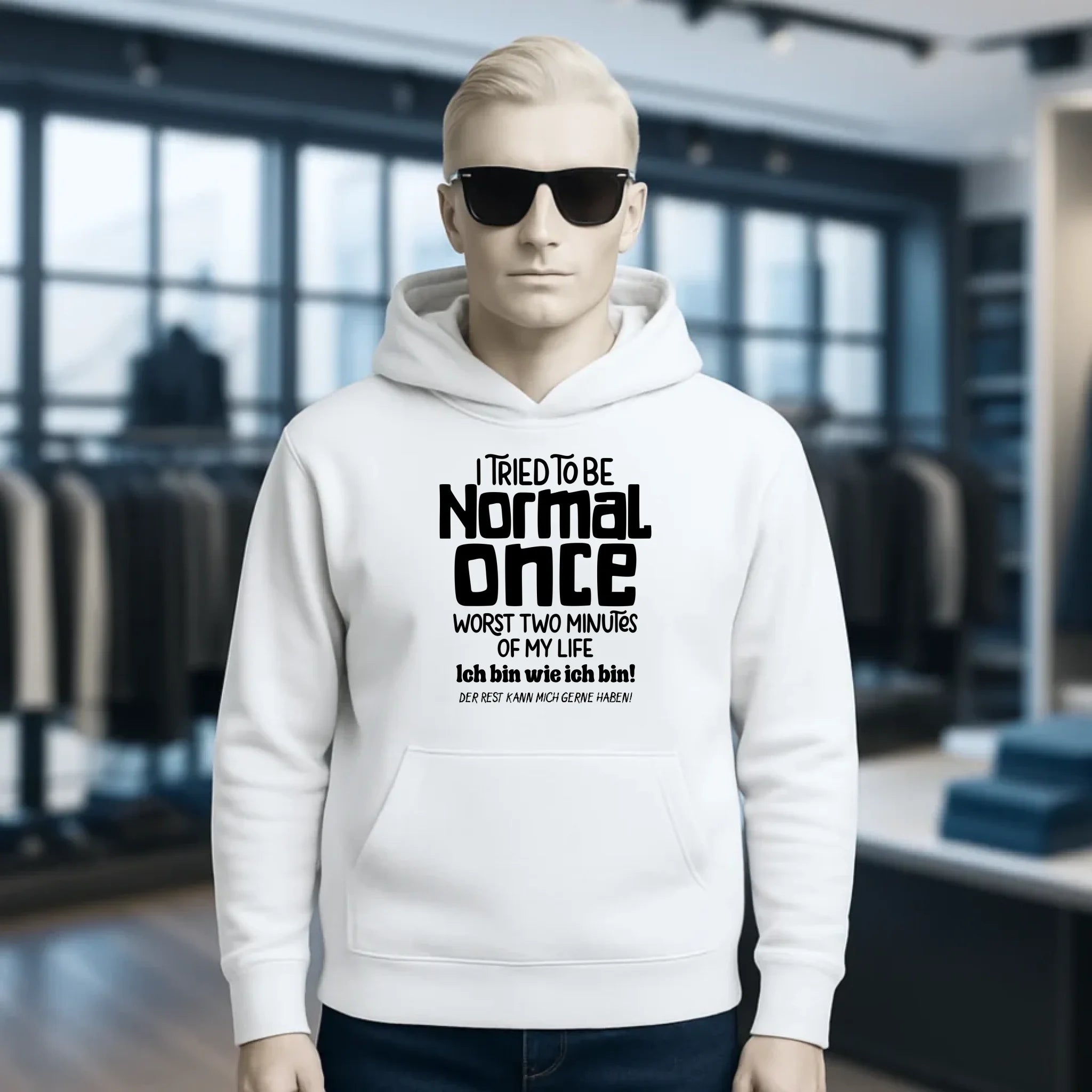 Ich habe versucht normal zu sein - die schlimmsten 2 Minuten meines Lebens • Unisex Premium Hoodie XS-5XL aus Bio-Baumwolle für Damen & Herren • Exklusivdesign • personalisiert