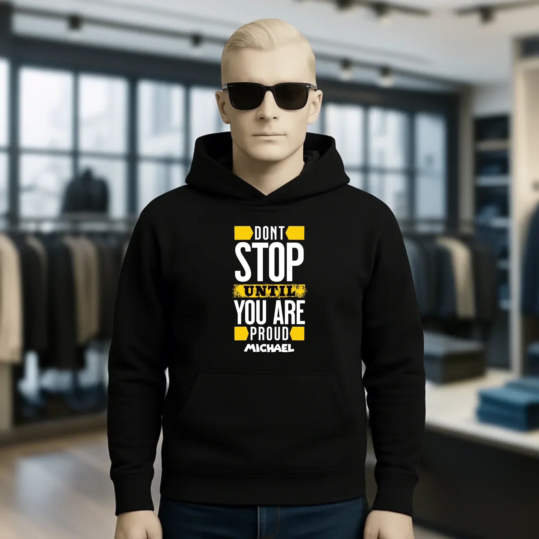 Don´t stop until you proud + Text • Unisex Premium Hoodie XS-5XL aus Bio-Baumwolle für Damen & Herren • Exklusivdesign • personalisiert