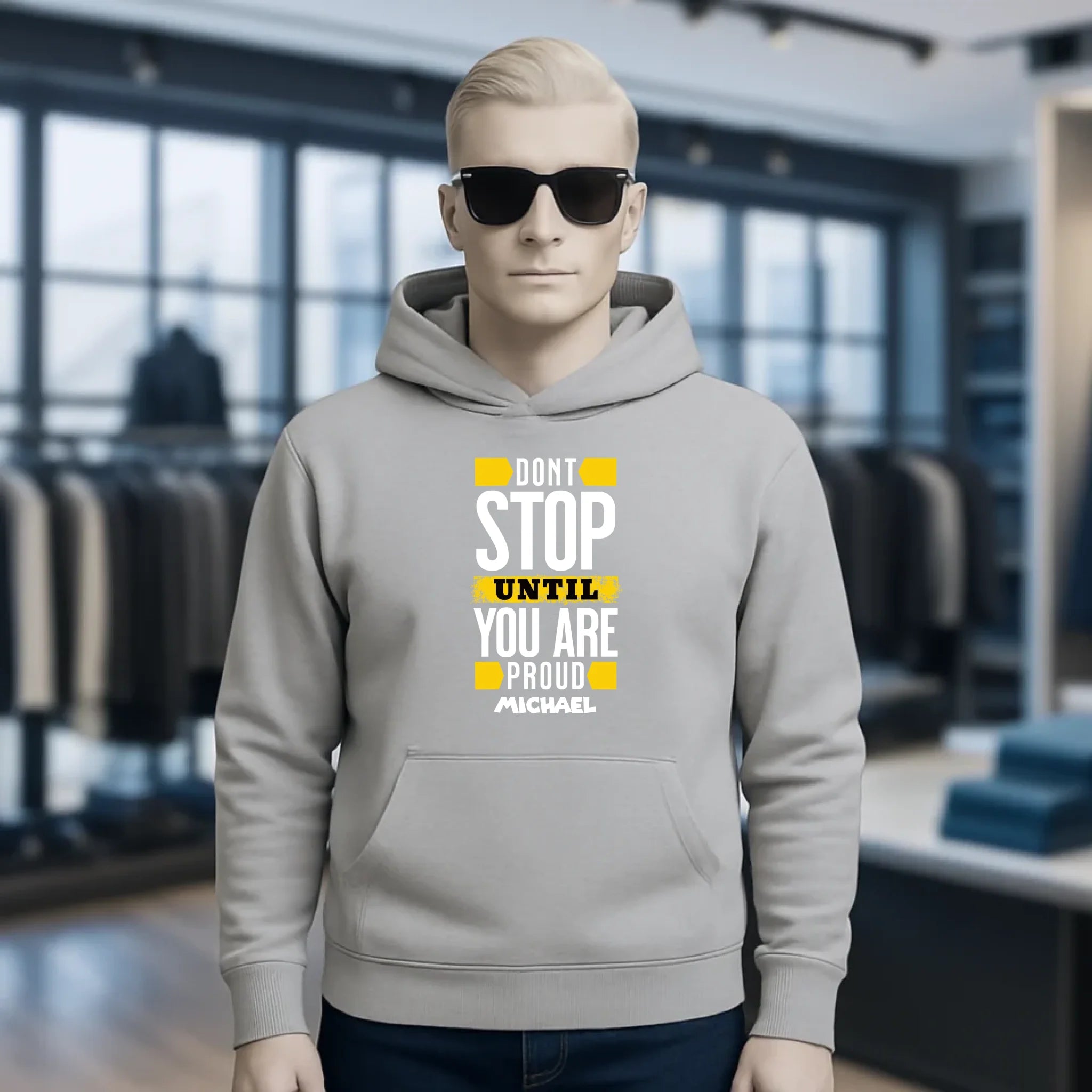 Don´t stop until you proud + Text • Unisex Premium Hoodie XS-5XL aus Bio-Baumwolle für Damen & Herren • Exklusivdesign • personalisiert