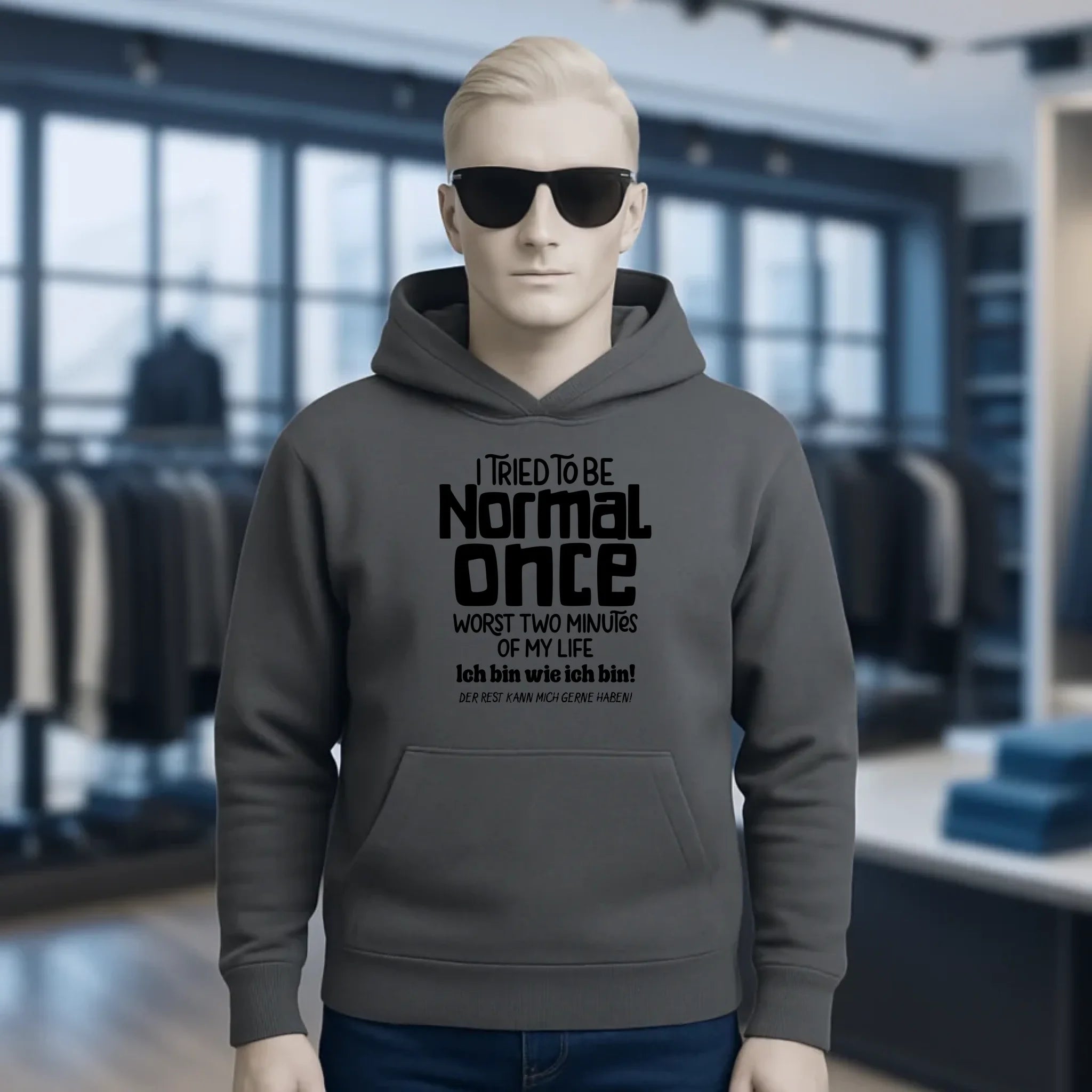 Ich habe versucht normal zu sein - die schlimmsten 2 Minuten meines Lebens • Unisex Premium Hoodie XS-5XL aus Bio-Baumwolle für Damen & Herren • Exklusivdesign • personalisiert