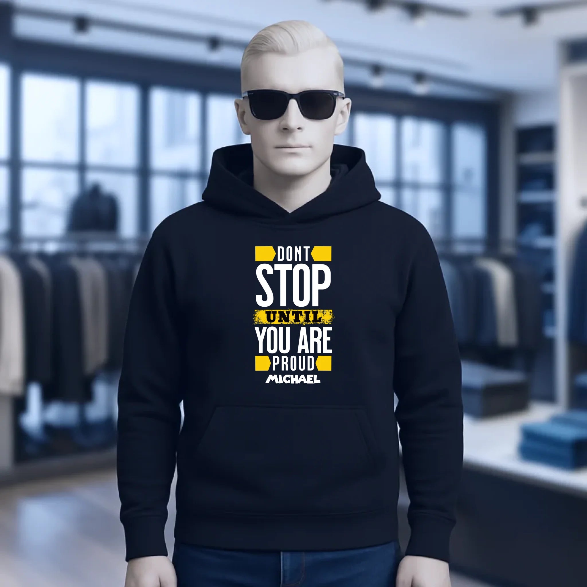 Don´t stop until you proud + Text • Unisex Premium Hoodie XS-5XL aus Bio-Baumwolle für Damen & Herren • Exklusivdesign • personalisiert