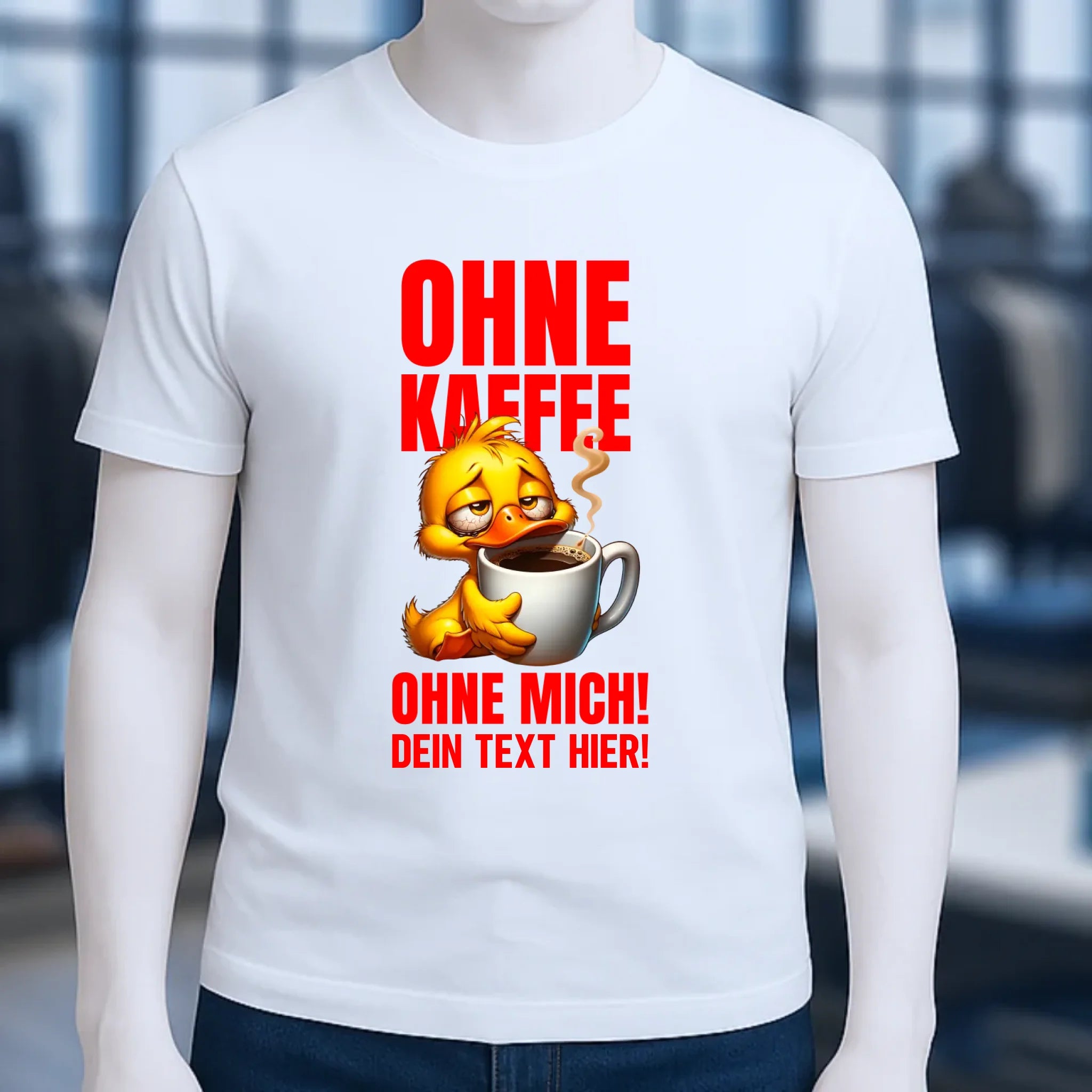 Ohne Kaffee - ohne mich! Ente• Unisex Premium T-Shirt XS-5XL aus Bio-Baumwolle für Damen & Herren • Exklusivdesign • personalisiert