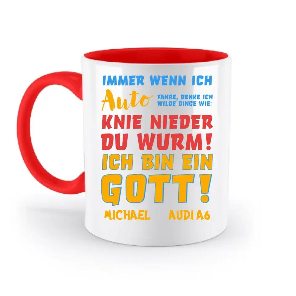 6in1-Kollektion: Immer wenn ich Auto + Wunschtext • personalisiert • Gott • diverse Artikel - zweifarbige Tasse
