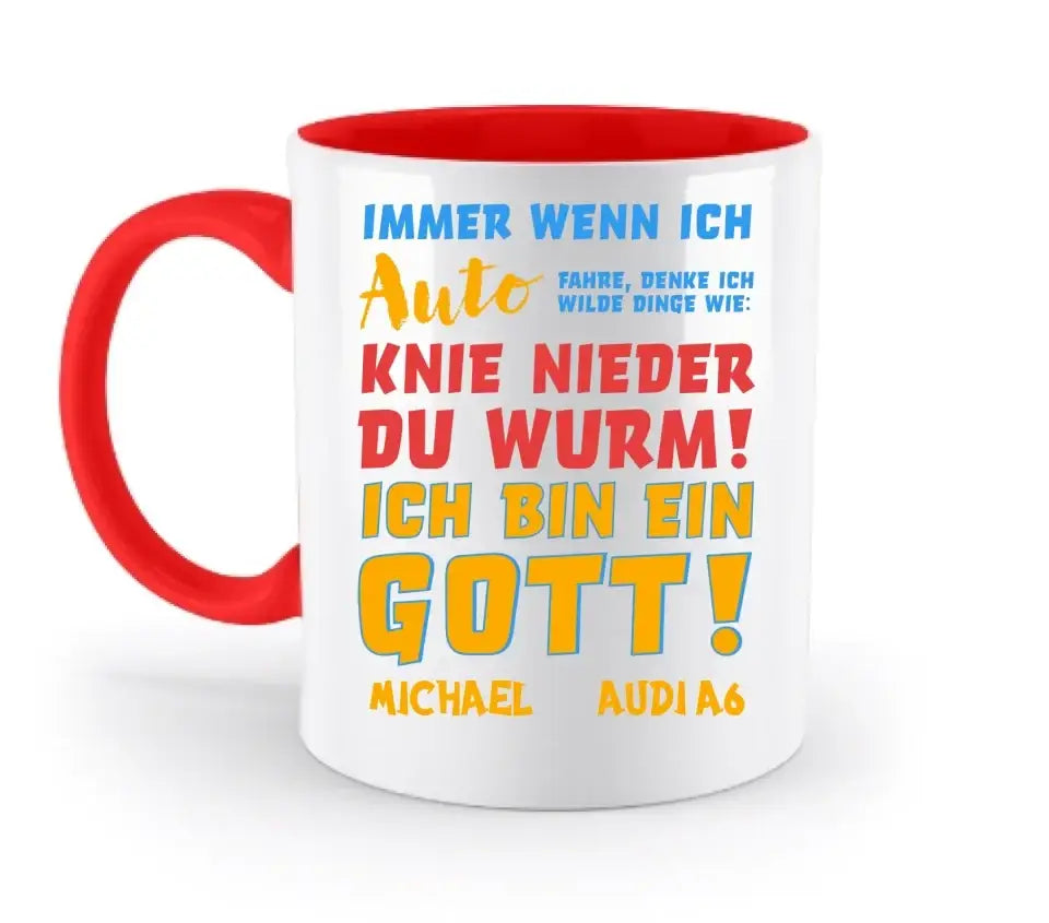 6in1-Kollektion: Immer wenn ich Auto + Wunschtext • personalisiert • Gott • diverse Artikel - zweifarbige Tasse