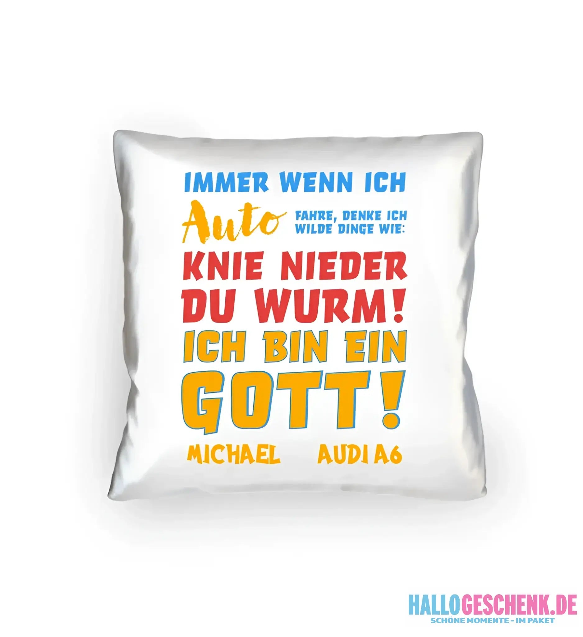 6in1-Kollektion: Immer wenn ich Auto + Wunschtext • personalisiert • Gott • diverse Artikel - Kissen 40x40 cm / White