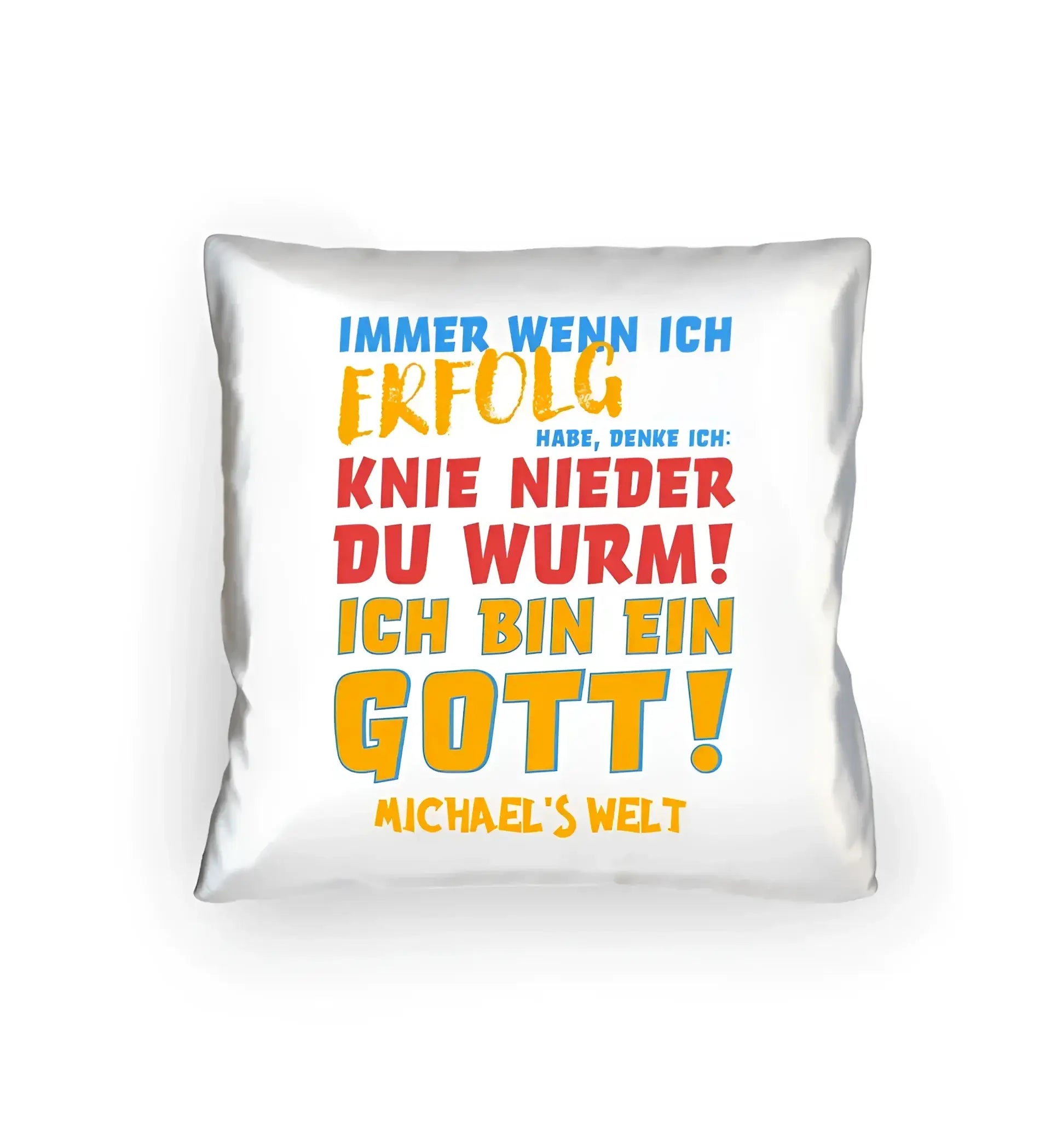 6in1-Kollektion: Immer wenn ich Erfolg + Wunschtext • personalisiert • Gott • diverse Artikel - Kissen 40x40 cm / White