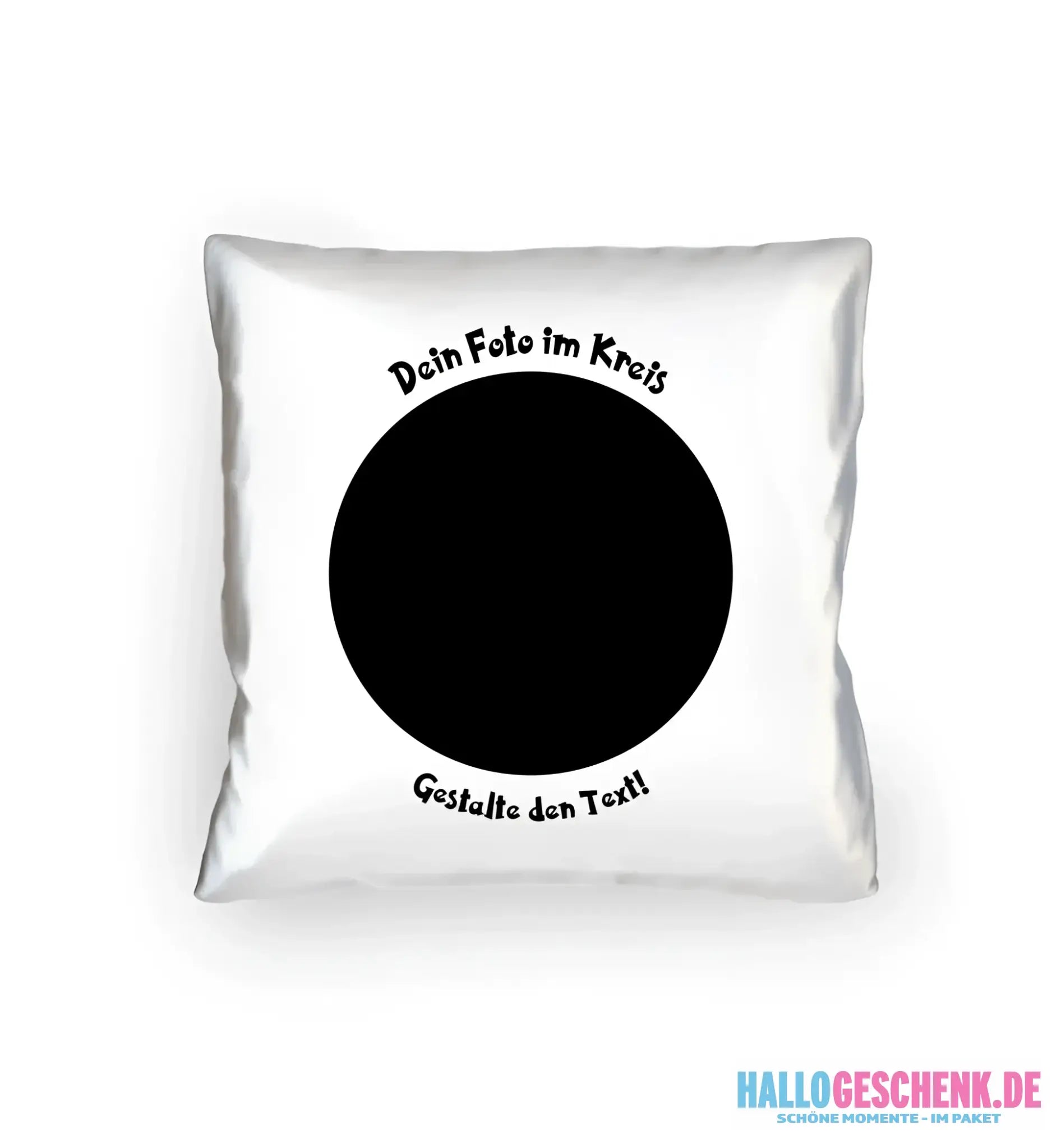 8in1-Fotogeschenk: Dein Foto im Kreis + Wunschtext • personalisiert • diverse Artikel - Kissen 40x40 cm / White