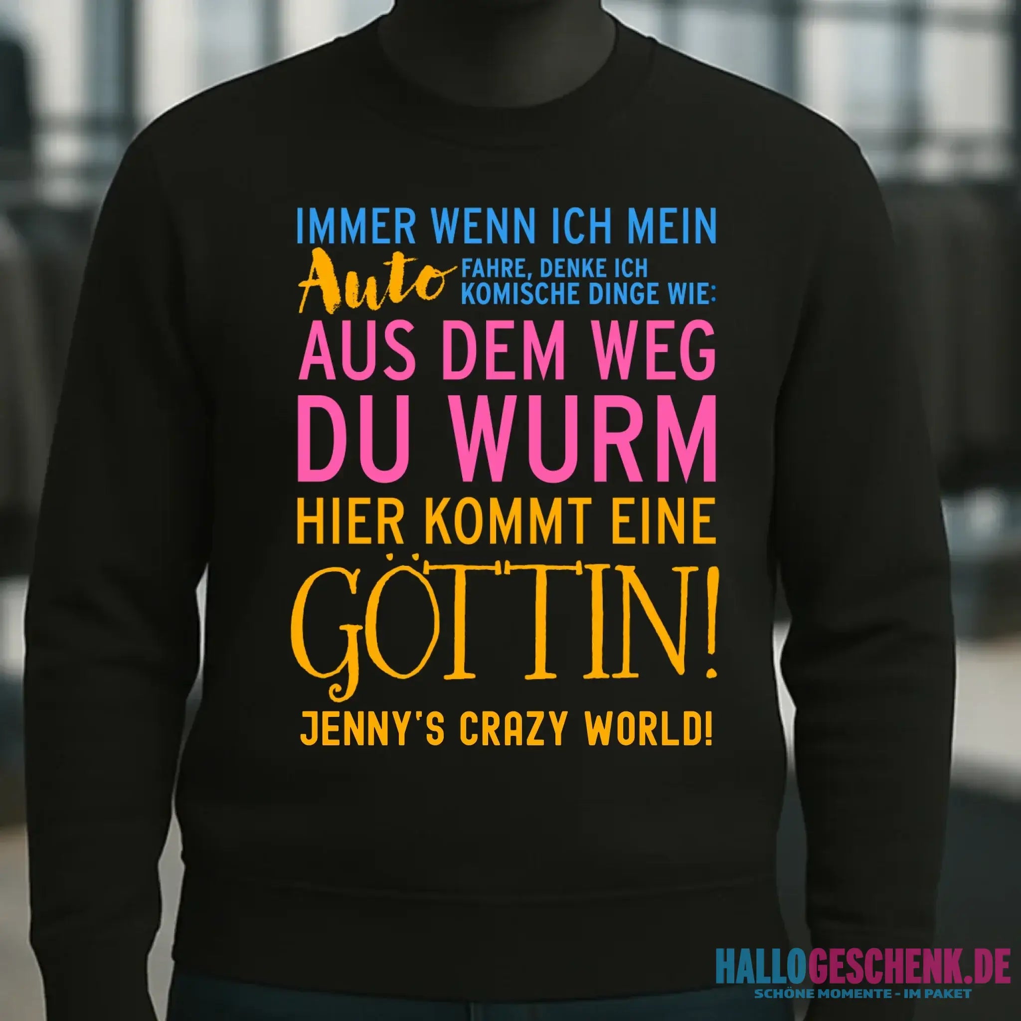 8in1-Kollektion: Immer wenn ich Auto + Wunschtext • Göttin • personalisiert • diverse Artikel
