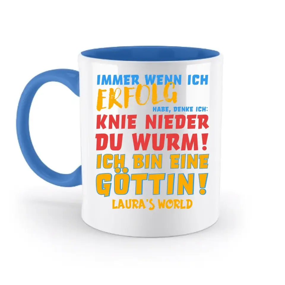 8in1-Kollektion: Immer wenn ich Erfolg + Wunschtext • Göttin • personalisiert • diverse Artikel - zweifarbige Tasse