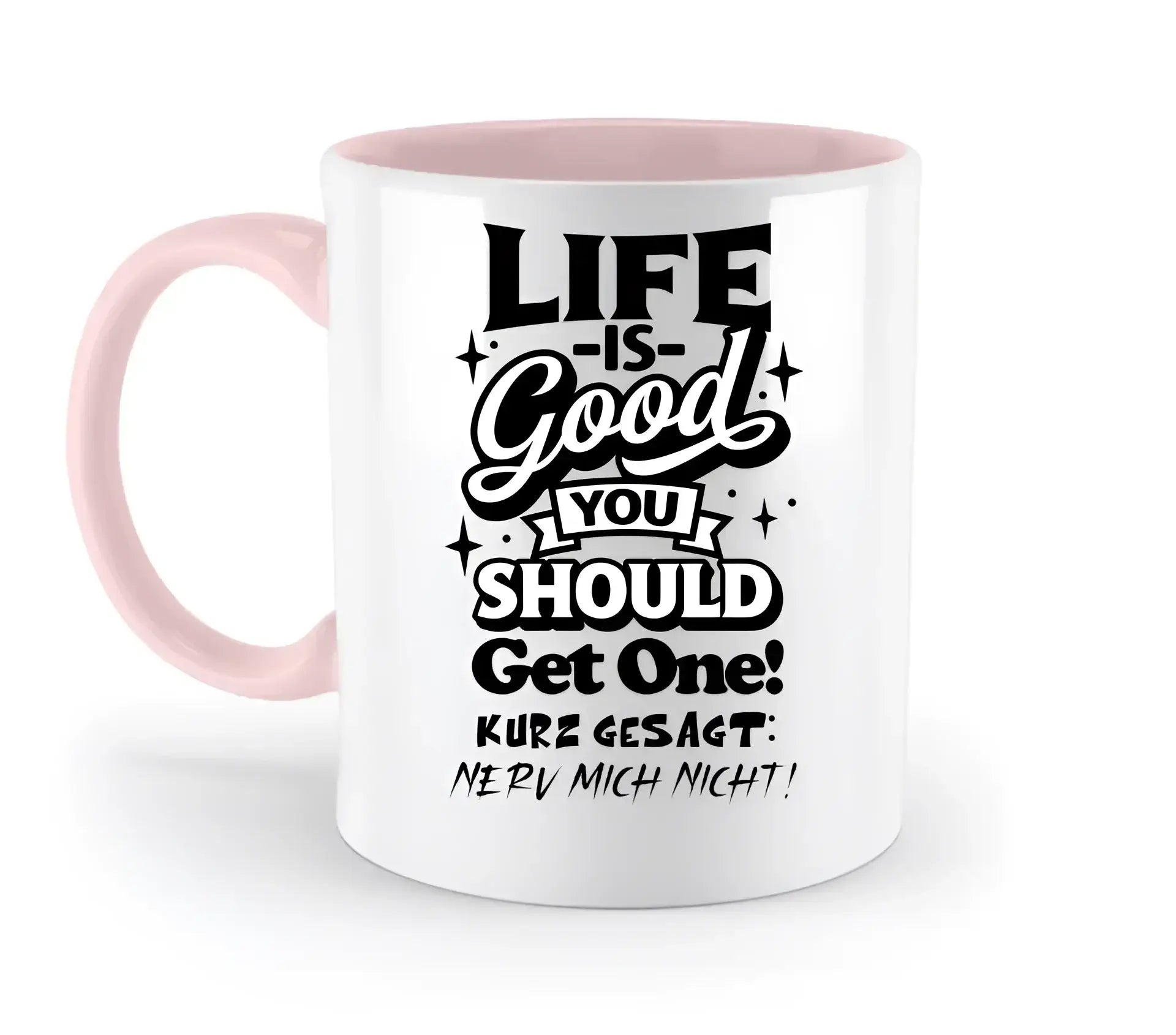 8in1-Kollektion: Life is good + Wunschtext • personalisiert • diverse Artikel - zweifarbige Tasse