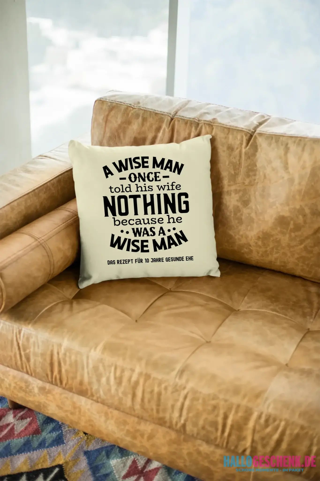 A wise man & his wife • Mann • Frau • Ehe • Kissen 40x40 cm • Exklusivdesign • personalisiert