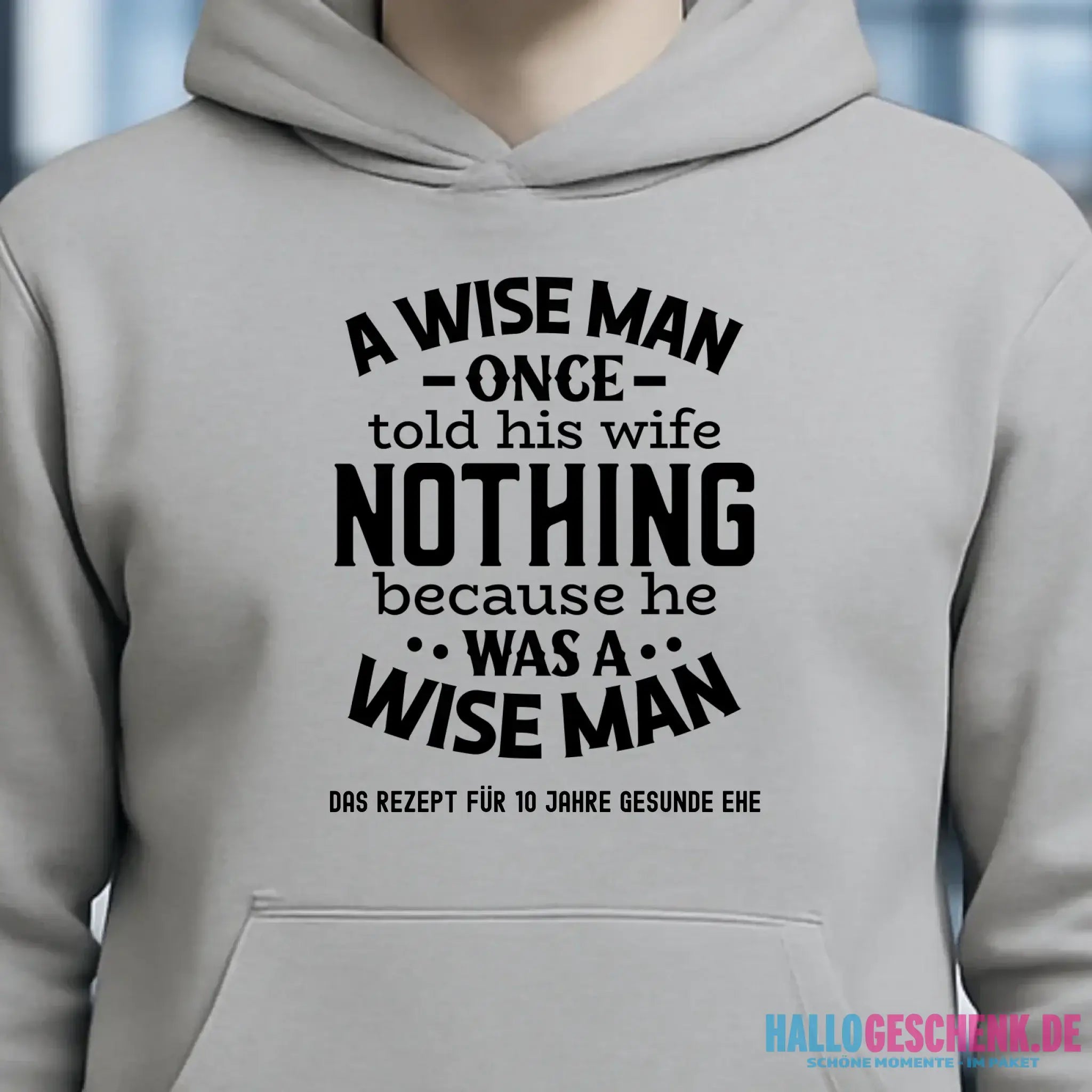A wise man & his wife • Mann • Frau • Ehe • Unisex Premium Hoodie XS-5XL aus Bio-Baumwolle für Damen & Herren • Exklusivdesign • personalisiert