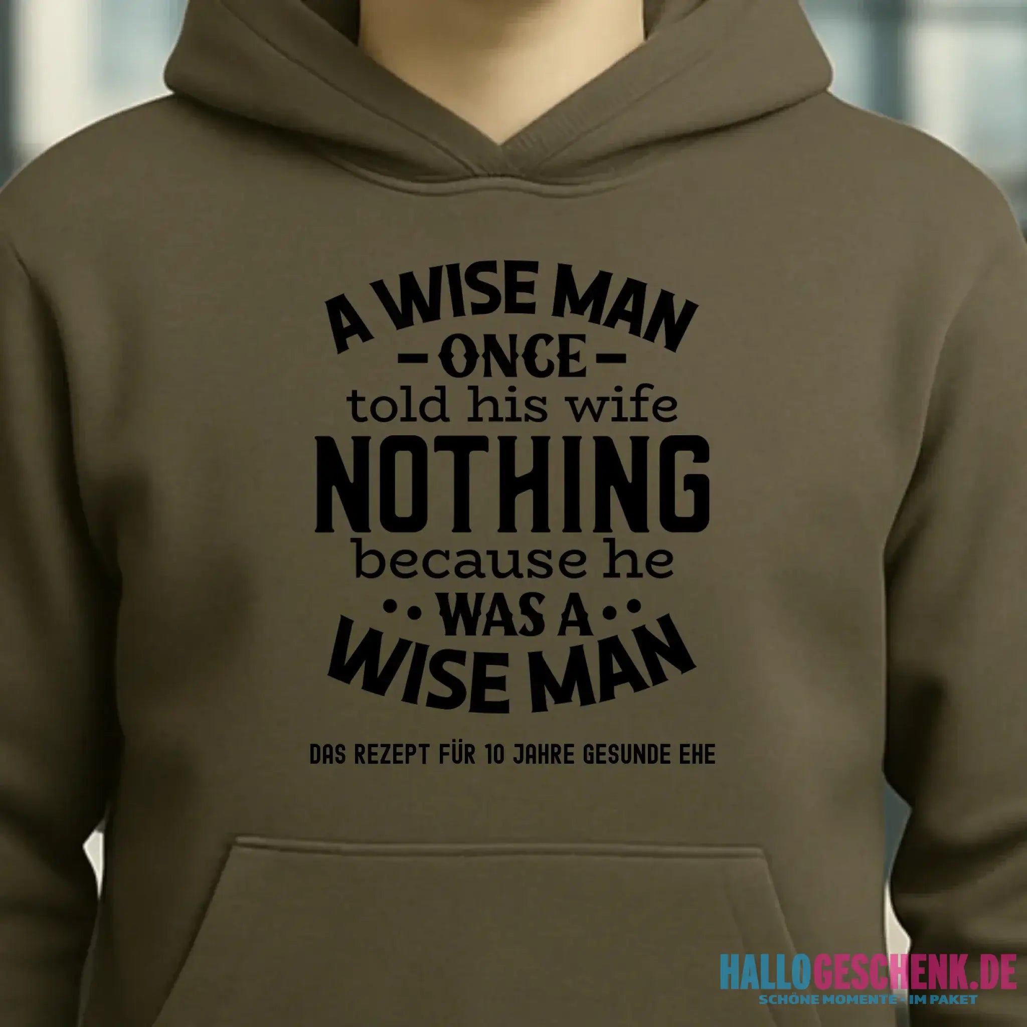 A wise man & his wife • Mann • Frau • Ehe • Unisex Premium Hoodie XS-5XL aus Bio-Baumwolle für Damen & Herren • Exklusivdesign • personalisiert