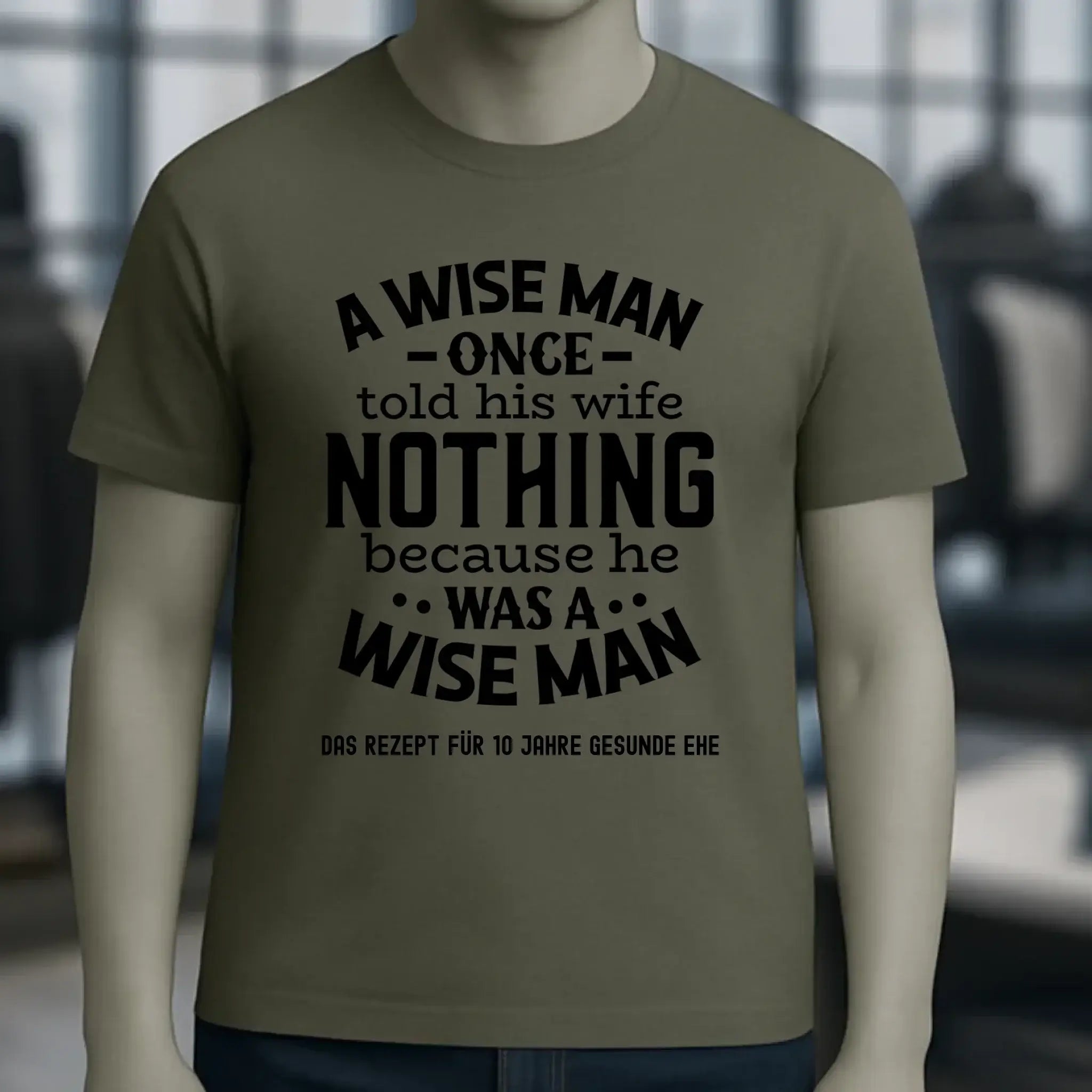 A wise man & his wife • Mann • Frau • Ehe • Unisex Premium T-Shirt XS-5XL aus Bio-Baumwolle für Damen & Herren • Exklusivdesign • personalisiert