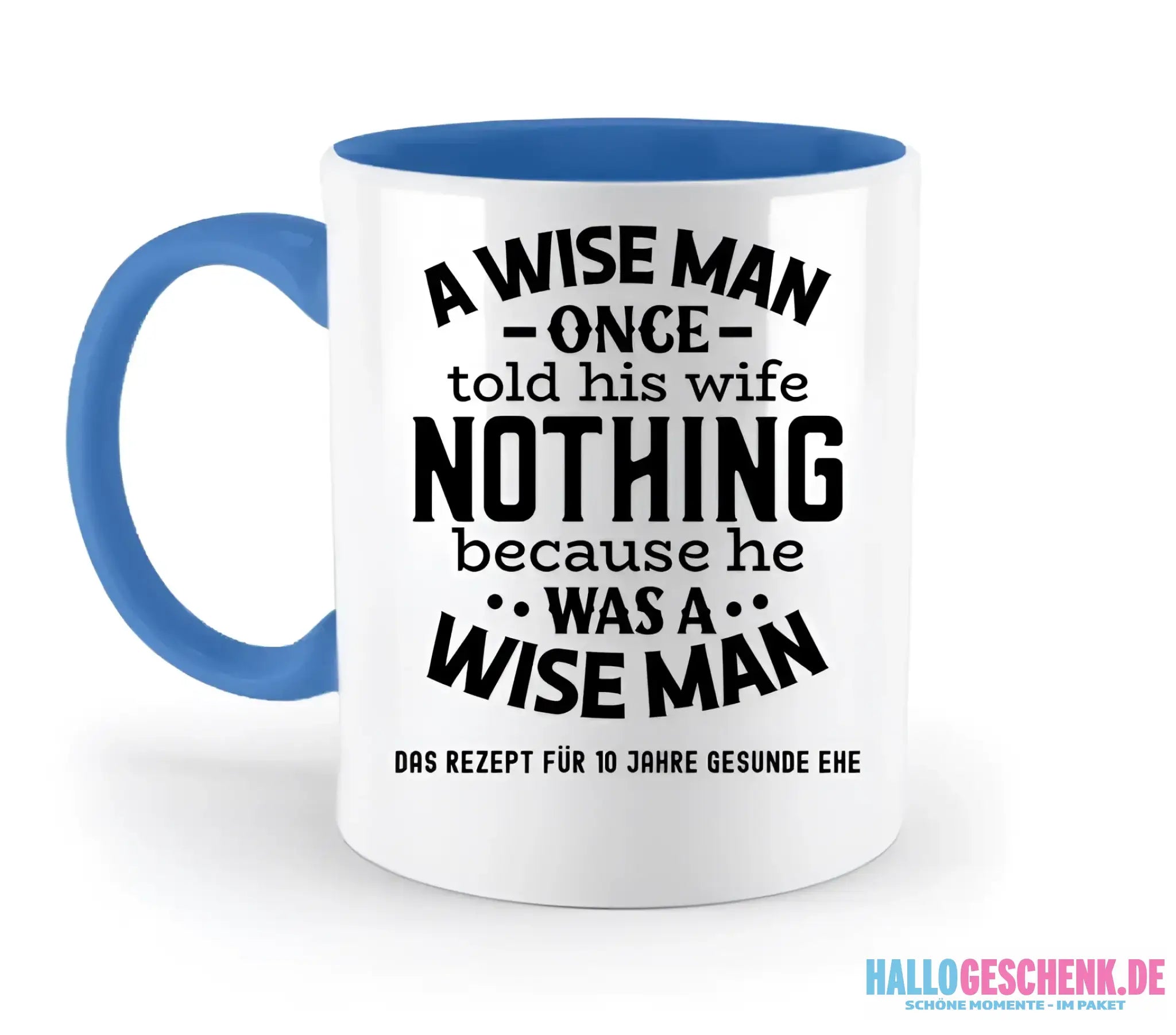 A wise man & his wife • Mann • Frau • Ehe • zweifarbige Tasse • Exklusivdesign • personalisiert