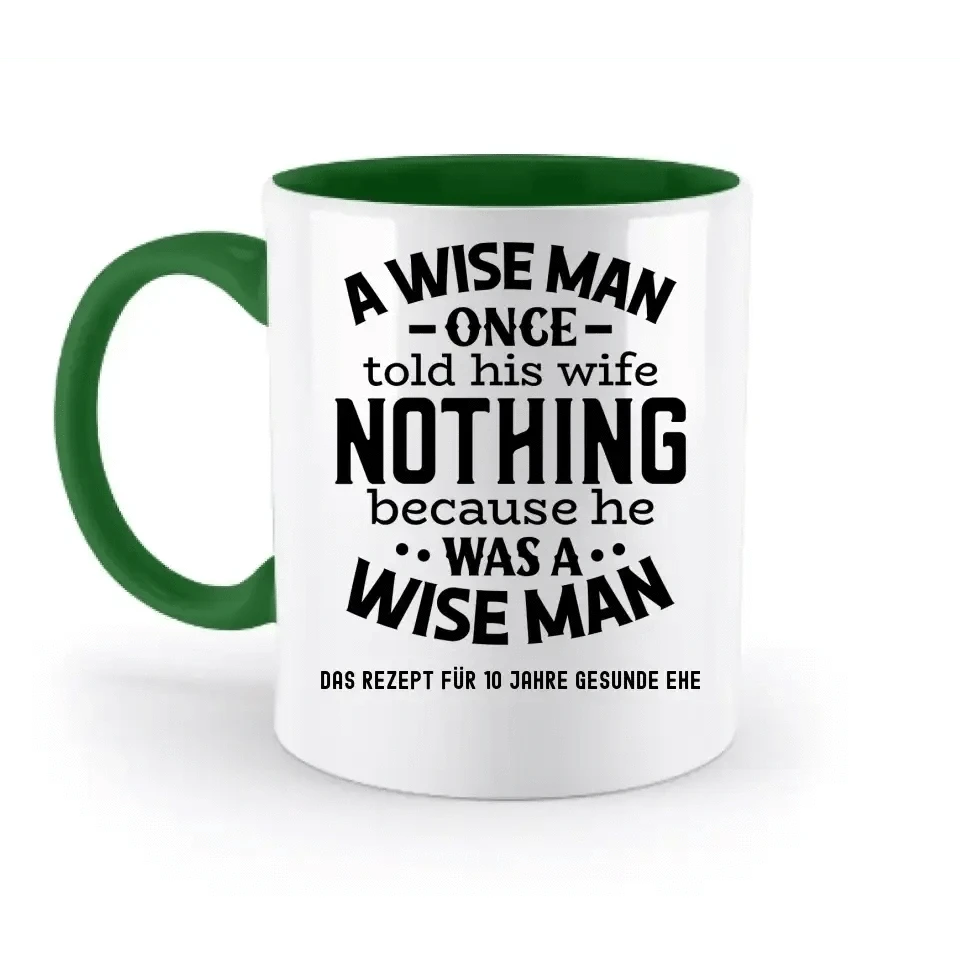 A wise man & his wife • Mann • Frau • Ehe • zweifarbige Tasse • Exklusivdesign • personalisiert