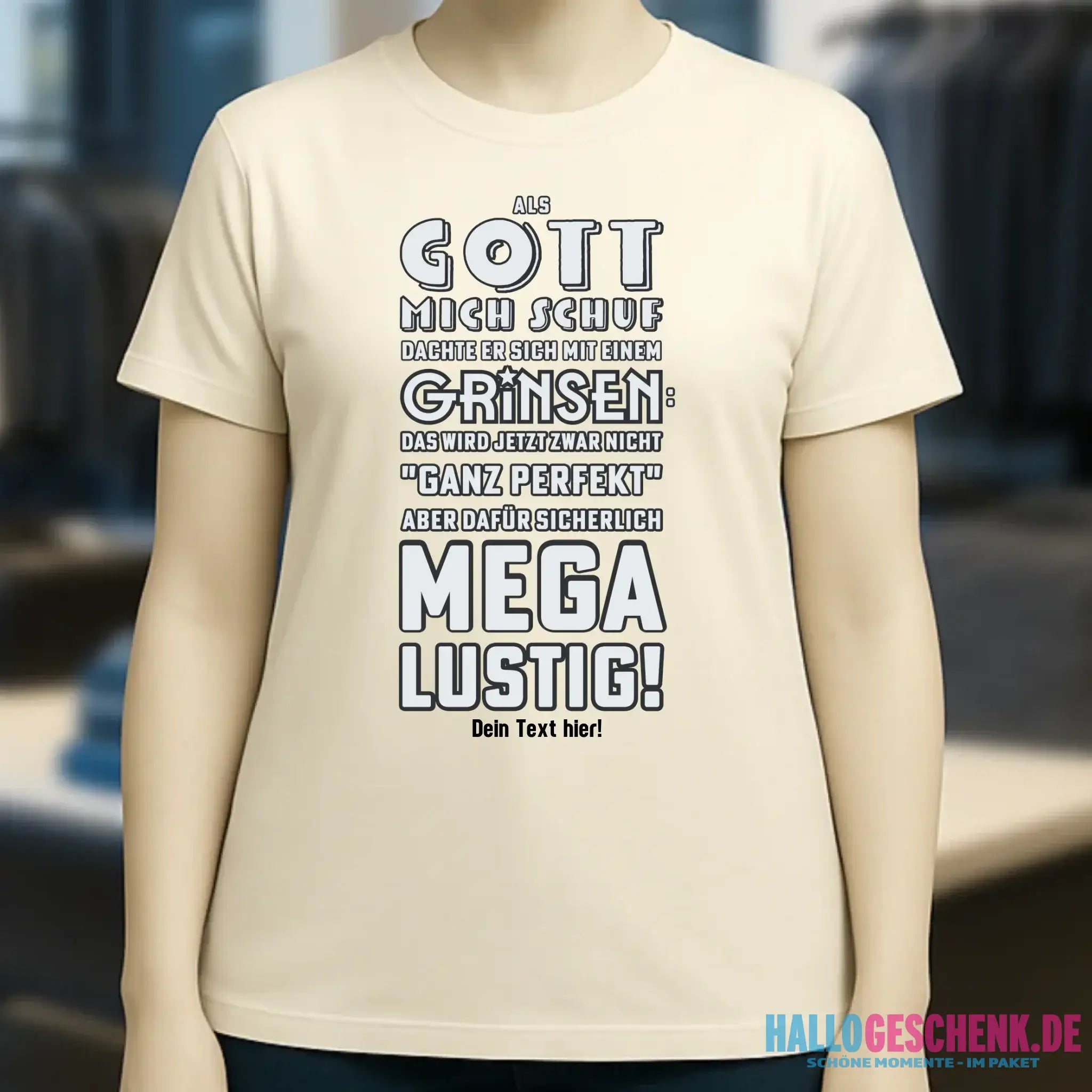 Als Gott mich schuf • Ladies Premium T-Shirt XS-2XL aus Bio-Baumwolle für Damen • Exklusivdesign • personalisiert