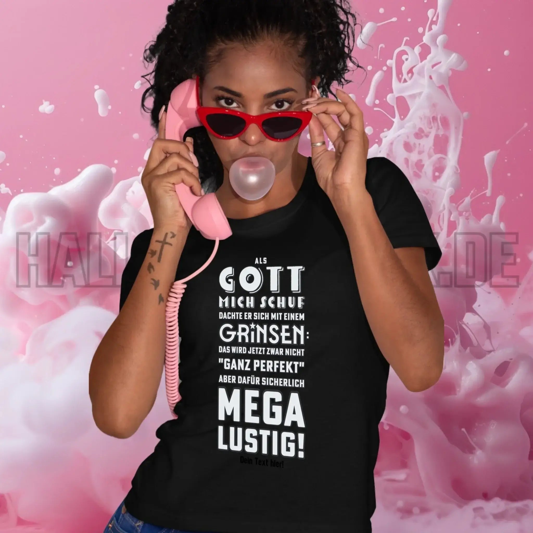 Als Gott mich schuf • Ladies Premium T-Shirt XS-2XL aus Bio-Baumwolle für Damen • Exklusivdesign • personalisiert