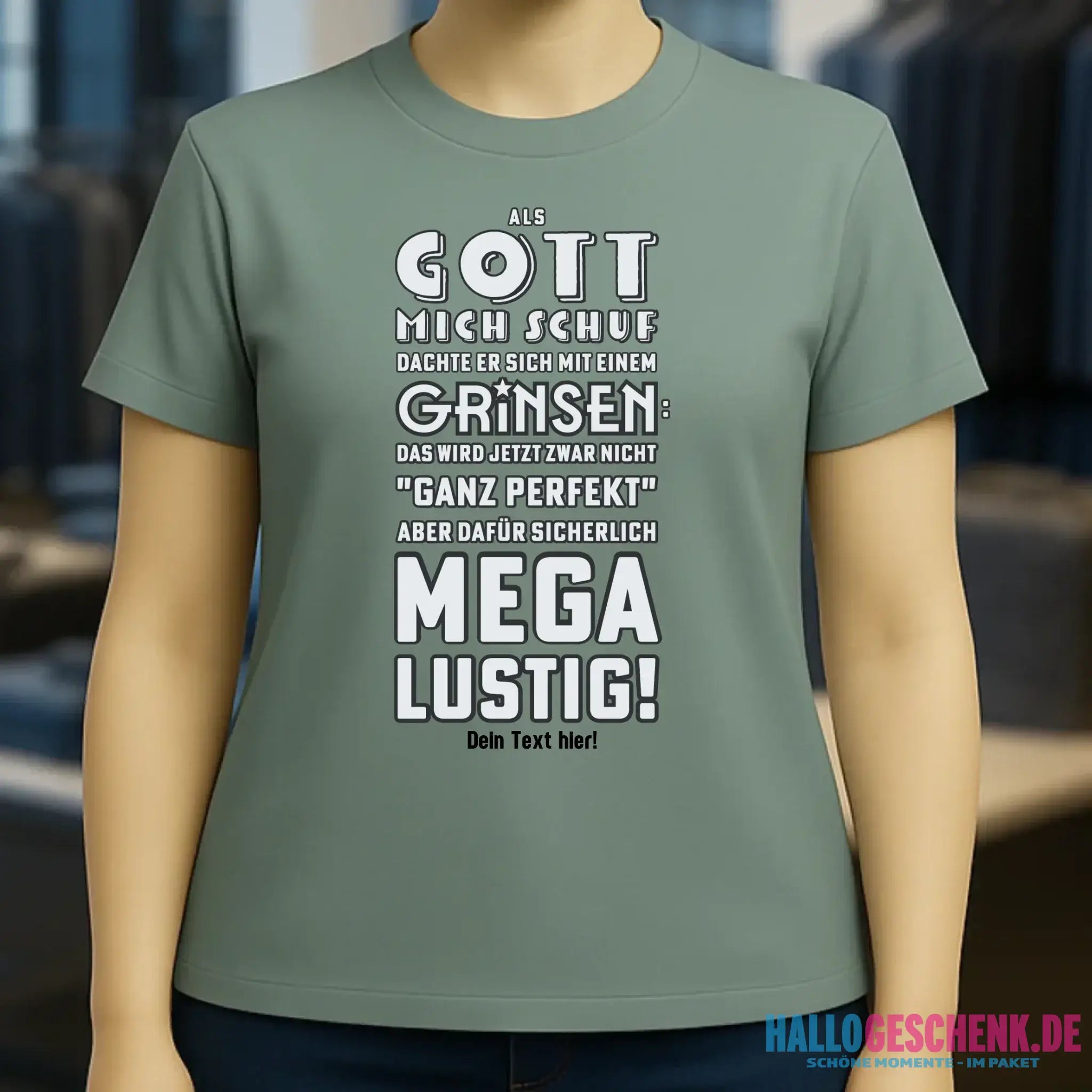 Als Gott mich schuf • Ladies Premium T-Shirt XS-2XL aus Bio-Baumwolle für Damen • Exklusivdesign • personalisiert