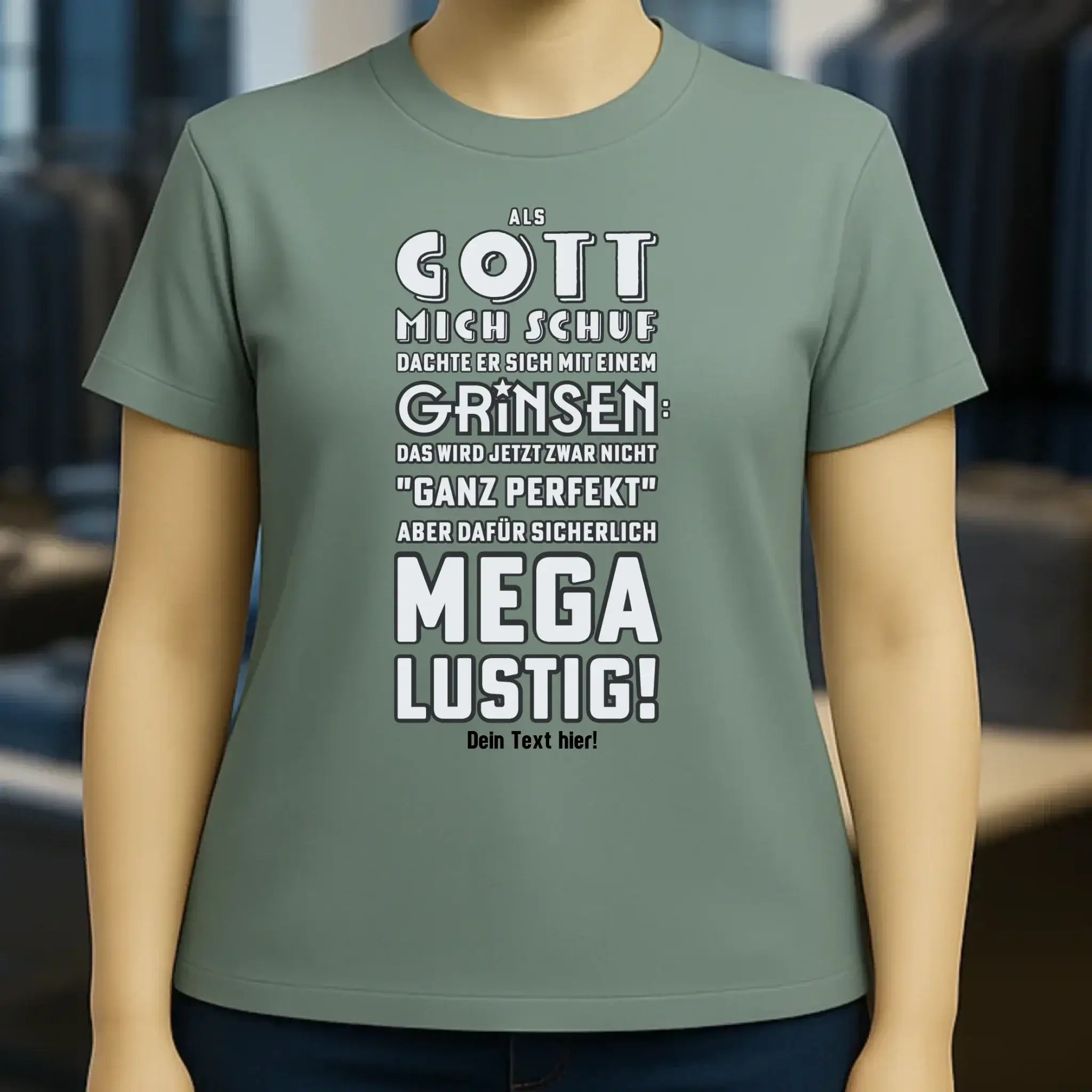 Als Gott mich schuf • Ladies Premium T-Shirt XS-2XL aus Bio-Baumwolle für Damen • Exklusivdesign • personalisiert