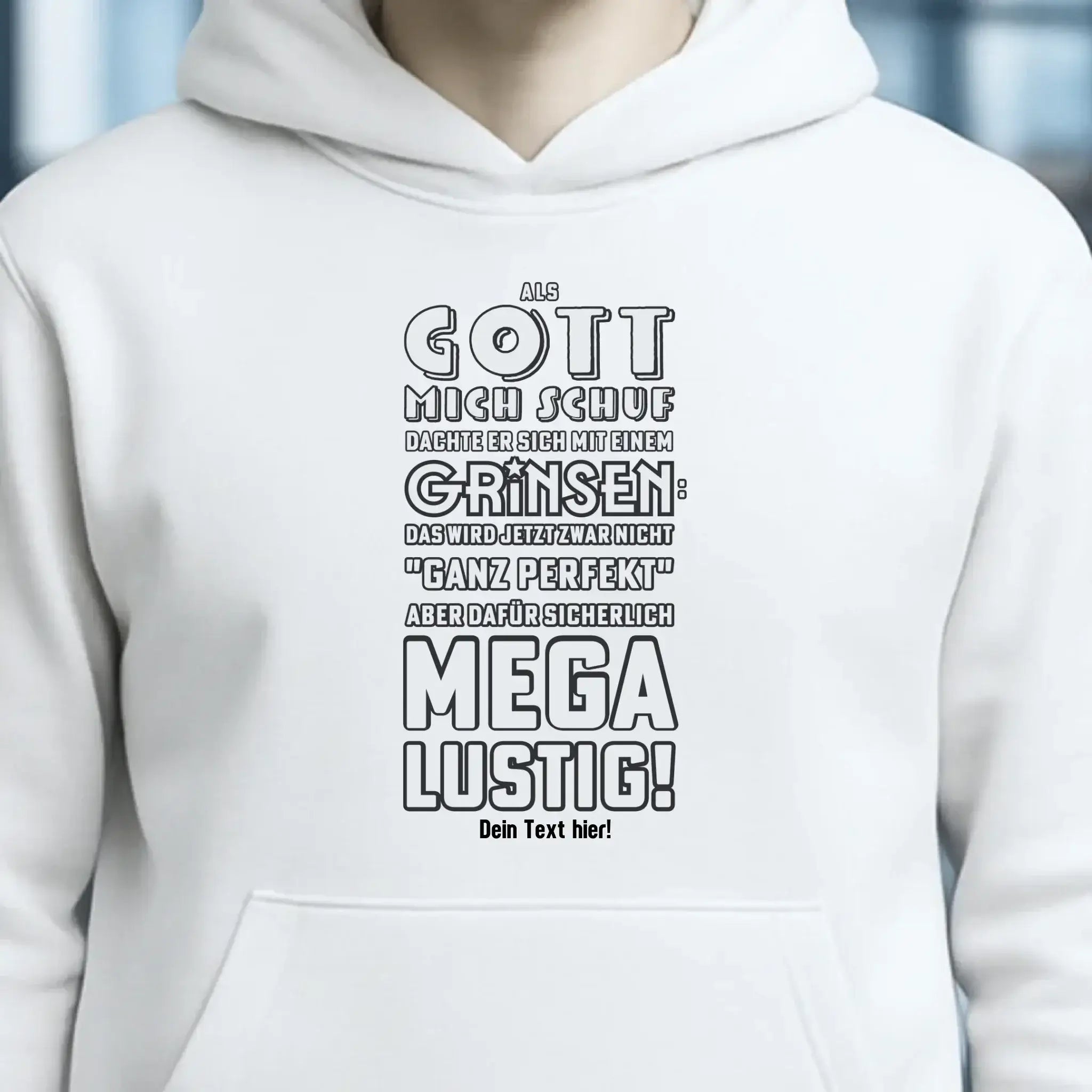 Als Gott mich schuf • Unisex Premium Hoodie XS-5XL aus Bio-Baumwolle für Damen & Herren • Exklusivdesign • personalisiert