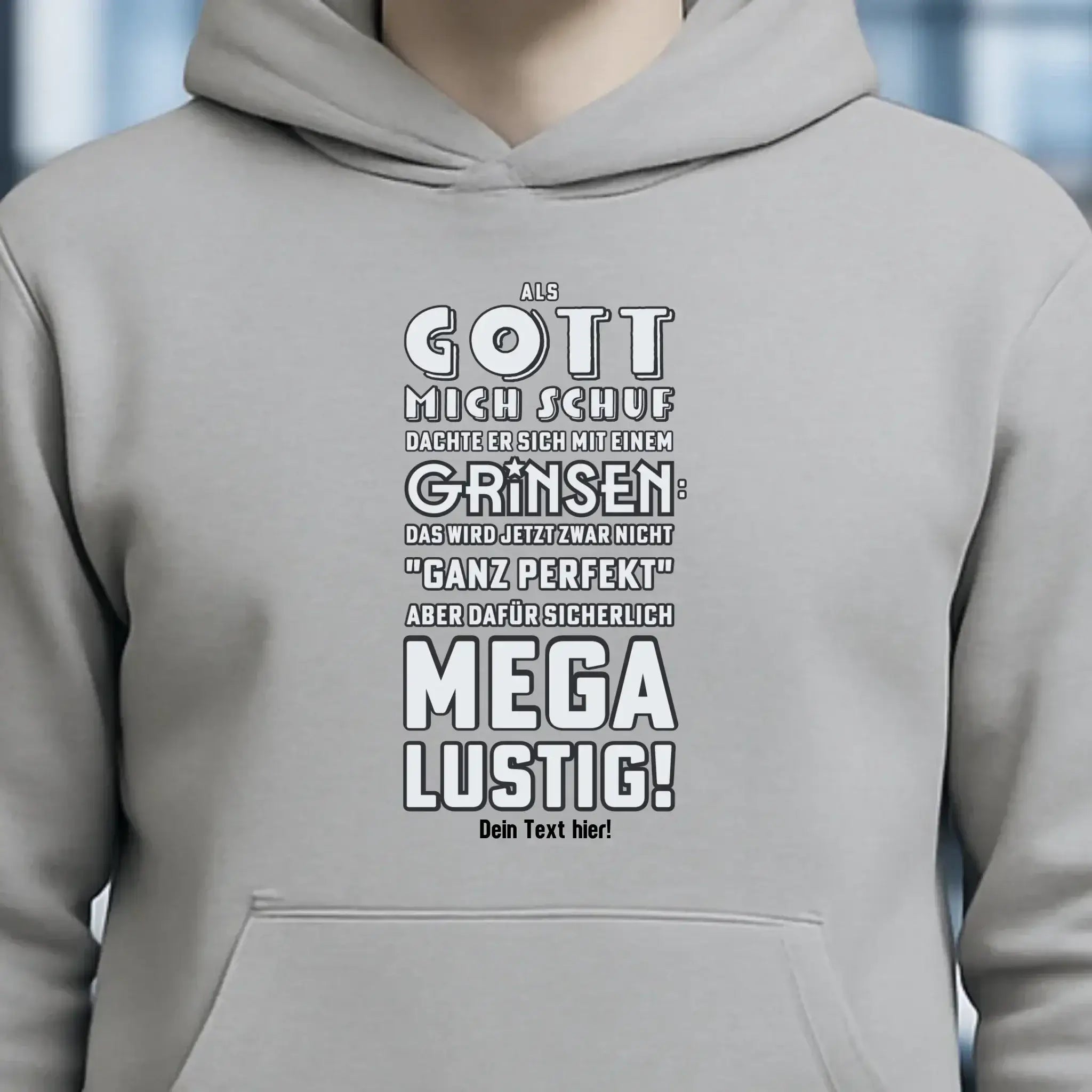 Als Gott mich schuf • Unisex Premium Hoodie XS-5XL aus Bio-Baumwolle für Damen & Herren • Exklusivdesign • personalisiert
