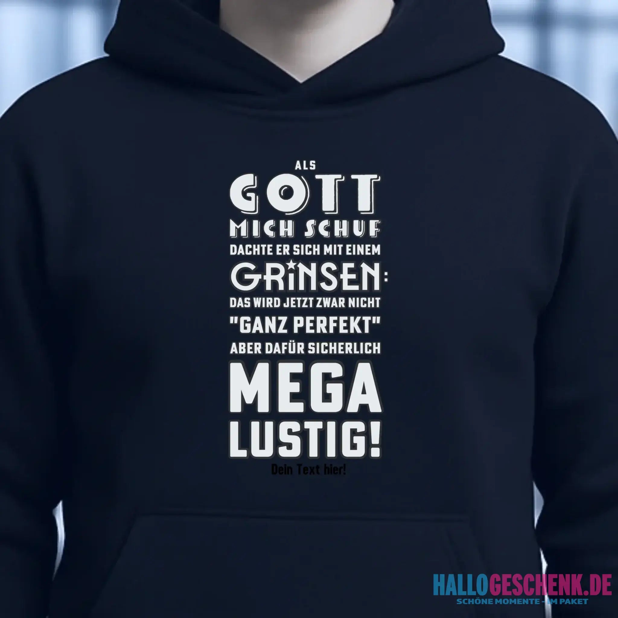 Als Gott mich schuf • Unisex Premium Hoodie XS-5XL aus Bio-Baumwolle für Damen & Herren • Exklusivdesign • personalisiert