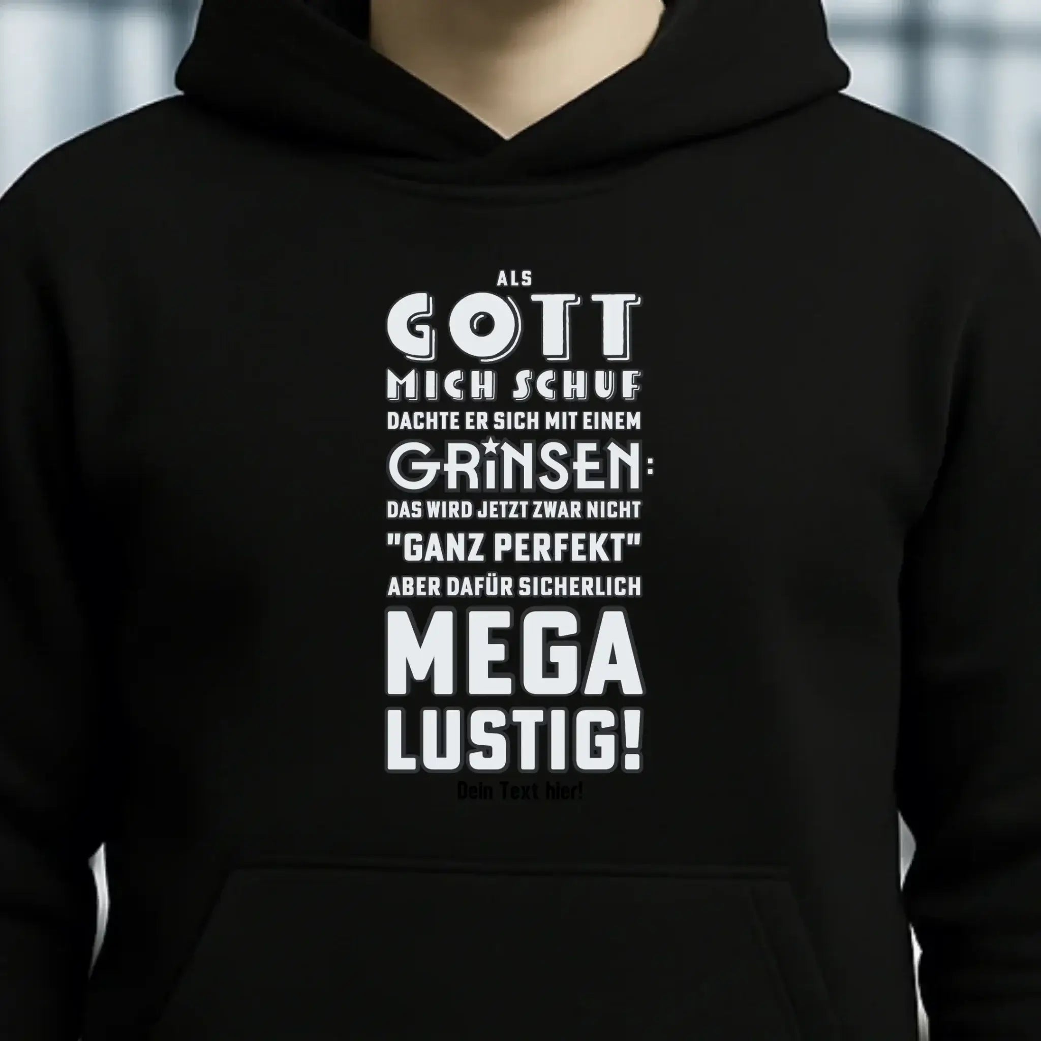 Als Gott mich schuf • Unisex Premium Hoodie XS-5XL aus Bio-Baumwolle für Damen & Herren • Exklusivdesign • personalisiert