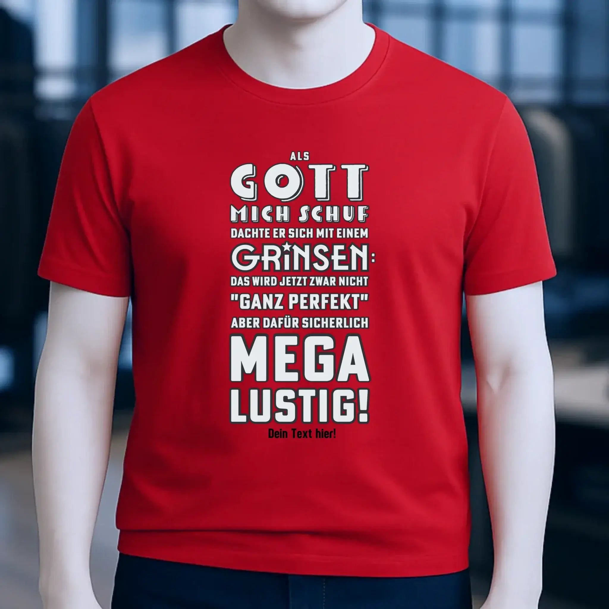 Als Gott mich schuf • Unisex Premium T-Shirt XS-5XL aus Bio-Baumwolle für Damen & Herren • Exklusivdesign • personalisiert