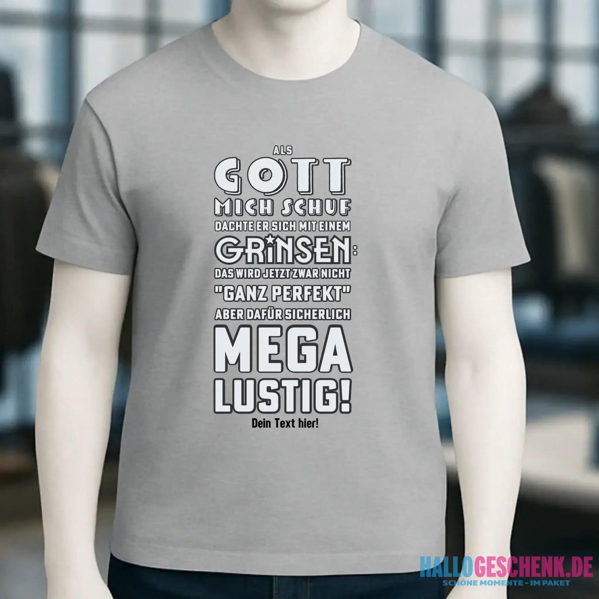 Als Gott mich schuf • Unisex Premium T-Shirt XS-5XL aus Bio-Baumwolle für Damen & Herren • Exklusivdesign • personalisiert
