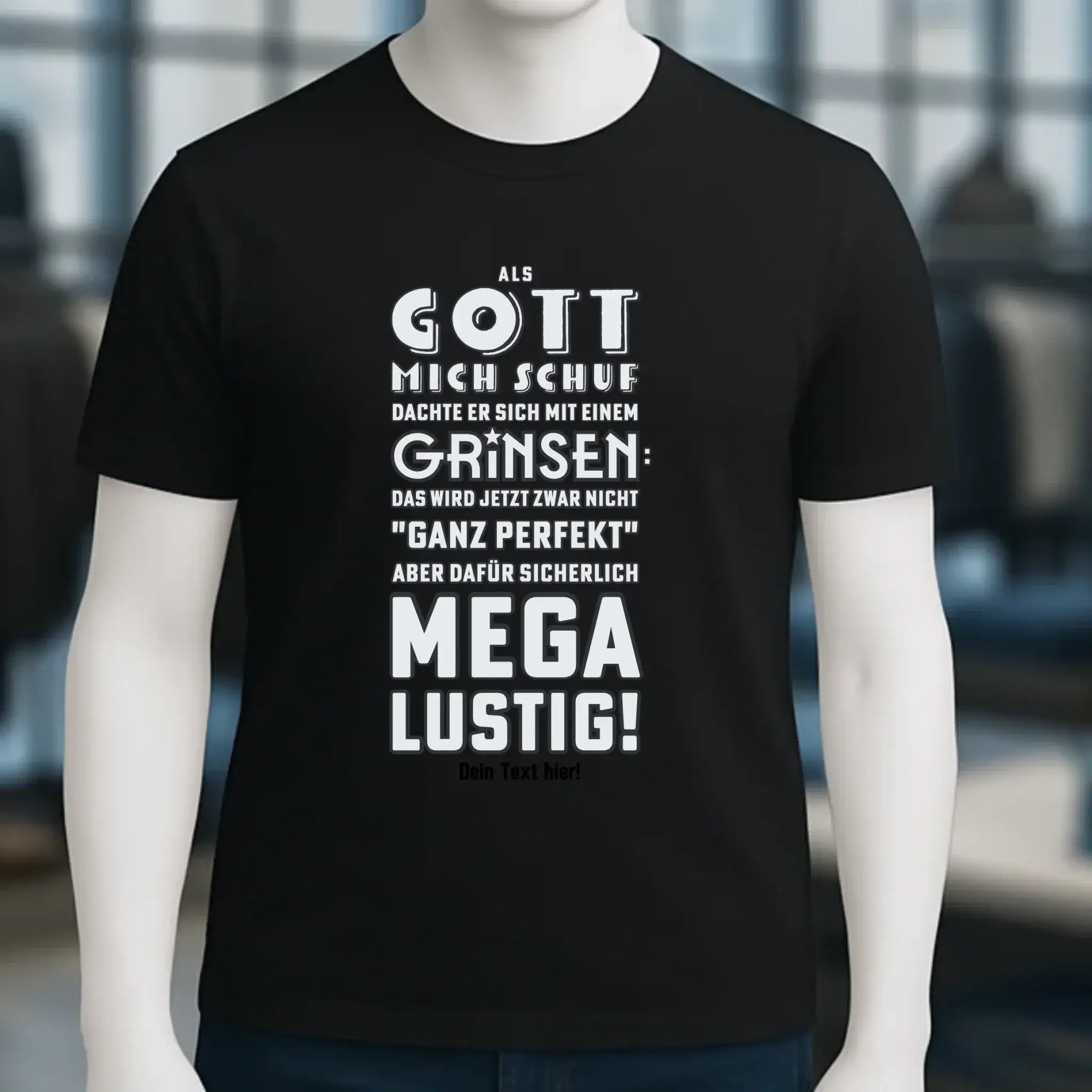Als Gott mich schuf • Unisex Premium T-Shirt XS-5XL aus Bio-Baumwolle für Damen & Herren • Exklusivdesign • personalisiert