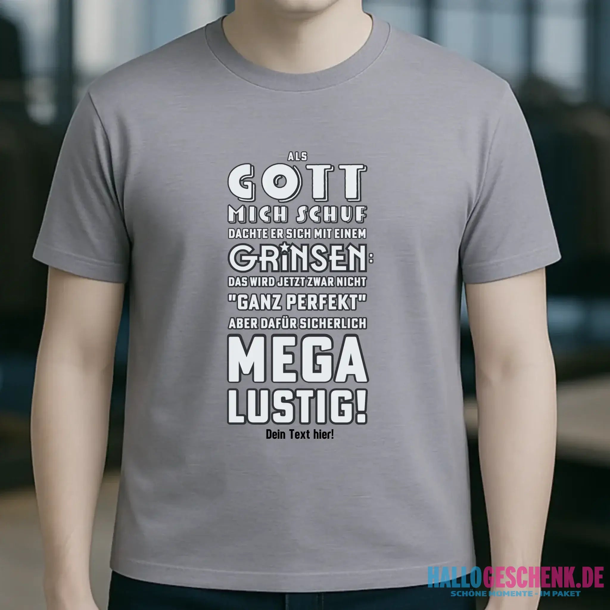 Als Gott mich schuf • Unisex Premium T-Shirt XS-5XL aus Bio-Baumwolle für Damen & Herren • Exklusivdesign • personalisiert