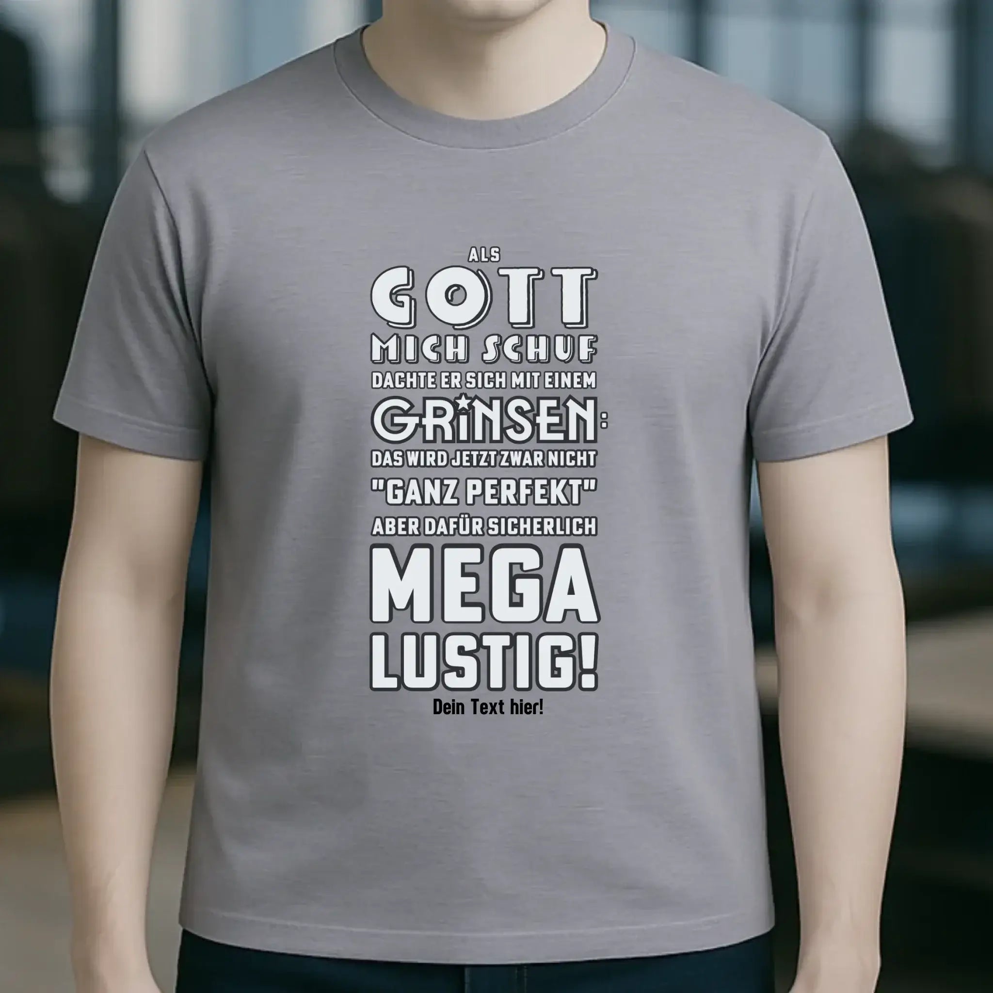 Als Gott mich schuf • Unisex Premium T-Shirt XS-5XL aus Bio-Baumwolle für Damen & Herren • Exklusivdesign • personalisiert