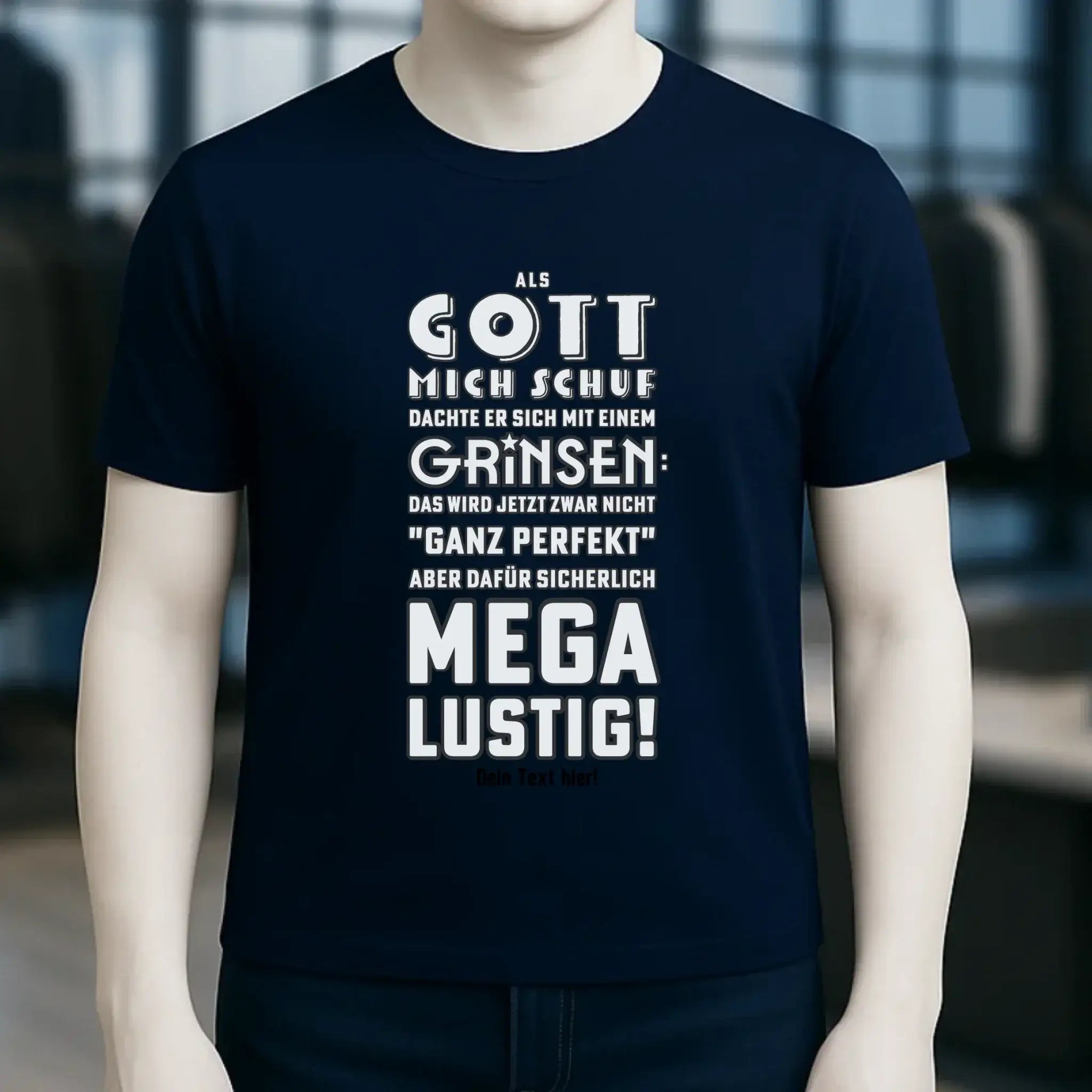 Als Gott mich schuf • Unisex Premium T-Shirt XS-5XL aus Bio-Baumwolle für Damen & Herren • Exklusivdesign • personalisiert