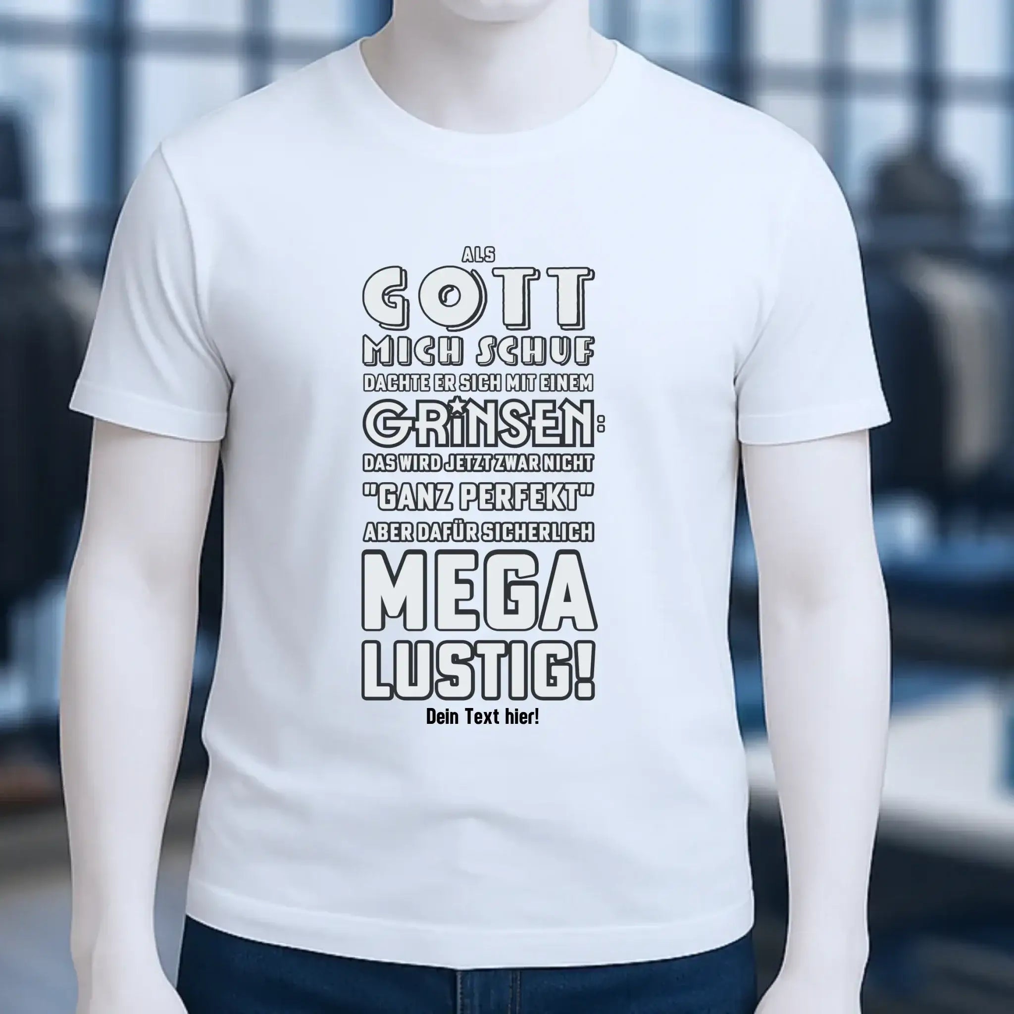 Als Gott mich schuf • Unisex Premium T-Shirt XS-5XL aus Bio-Baumwolle für Damen & Herren • Exklusivdesign • personalisiert