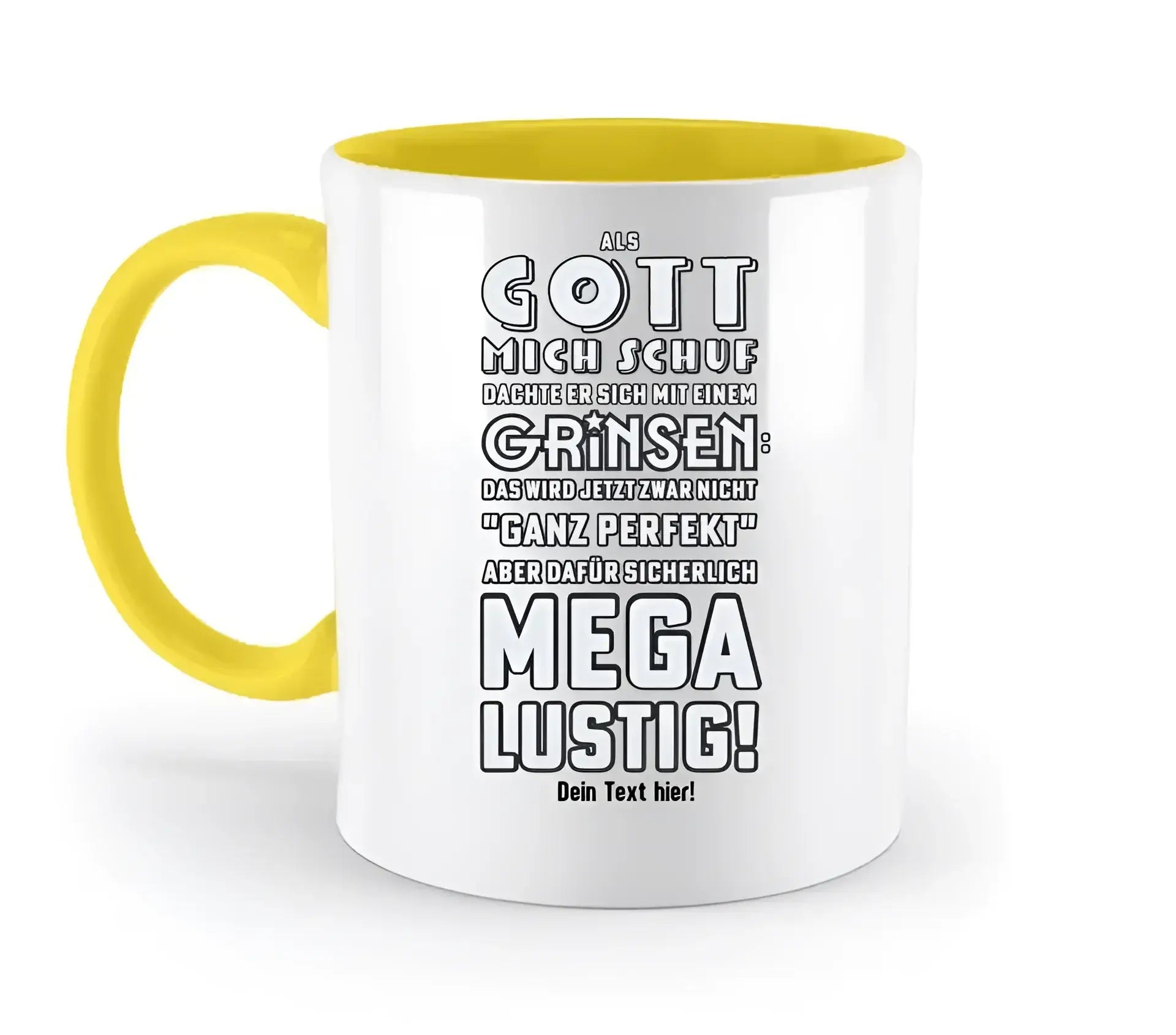 Als Gott mich schuf • zweifarbige Tasse • Exklusivdesign • personalisiert