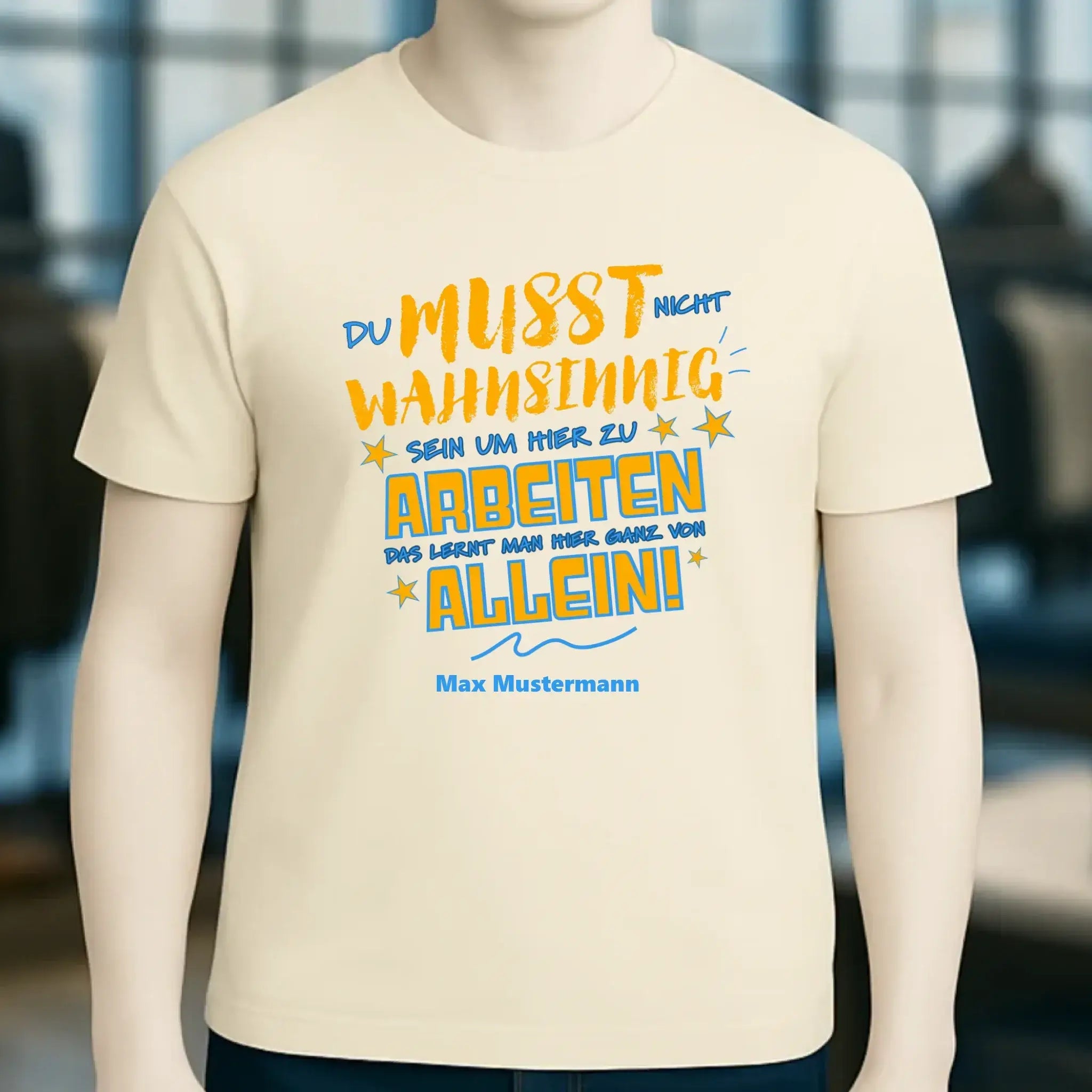 Arbeitnehmer "Wahnsinnig" mit Wunschname, personalisierbar - Unisex Premium T-Shirt XS-5XL aus Bio-Baumwolle für Damen & Herren